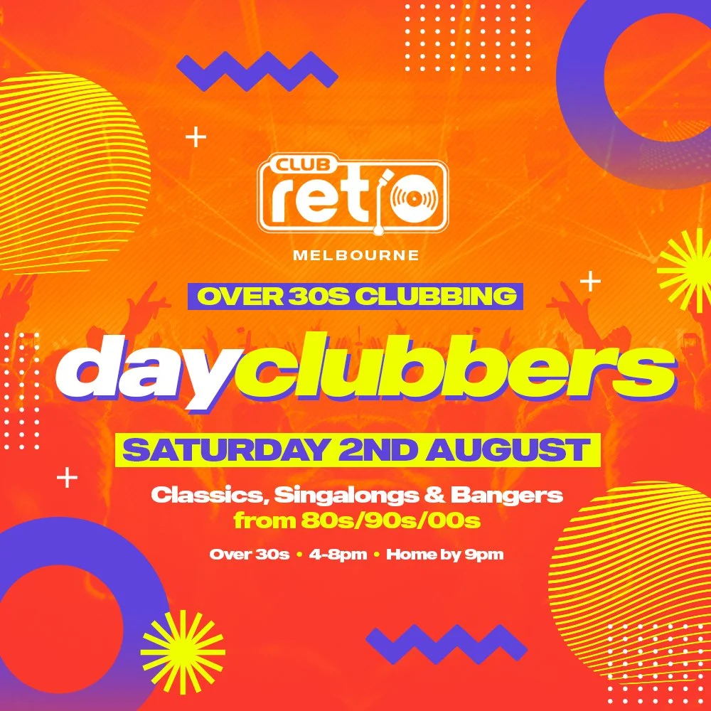 Day Clubbing is coming back to Melbourne! 😎 

After a huge event in May, we’re going BIG for this one at Club Retro! 

A full clubbing experience in the daytime, expect giant glow sticks and original 90s DJs playing the best 80s 90s and 00s club cla