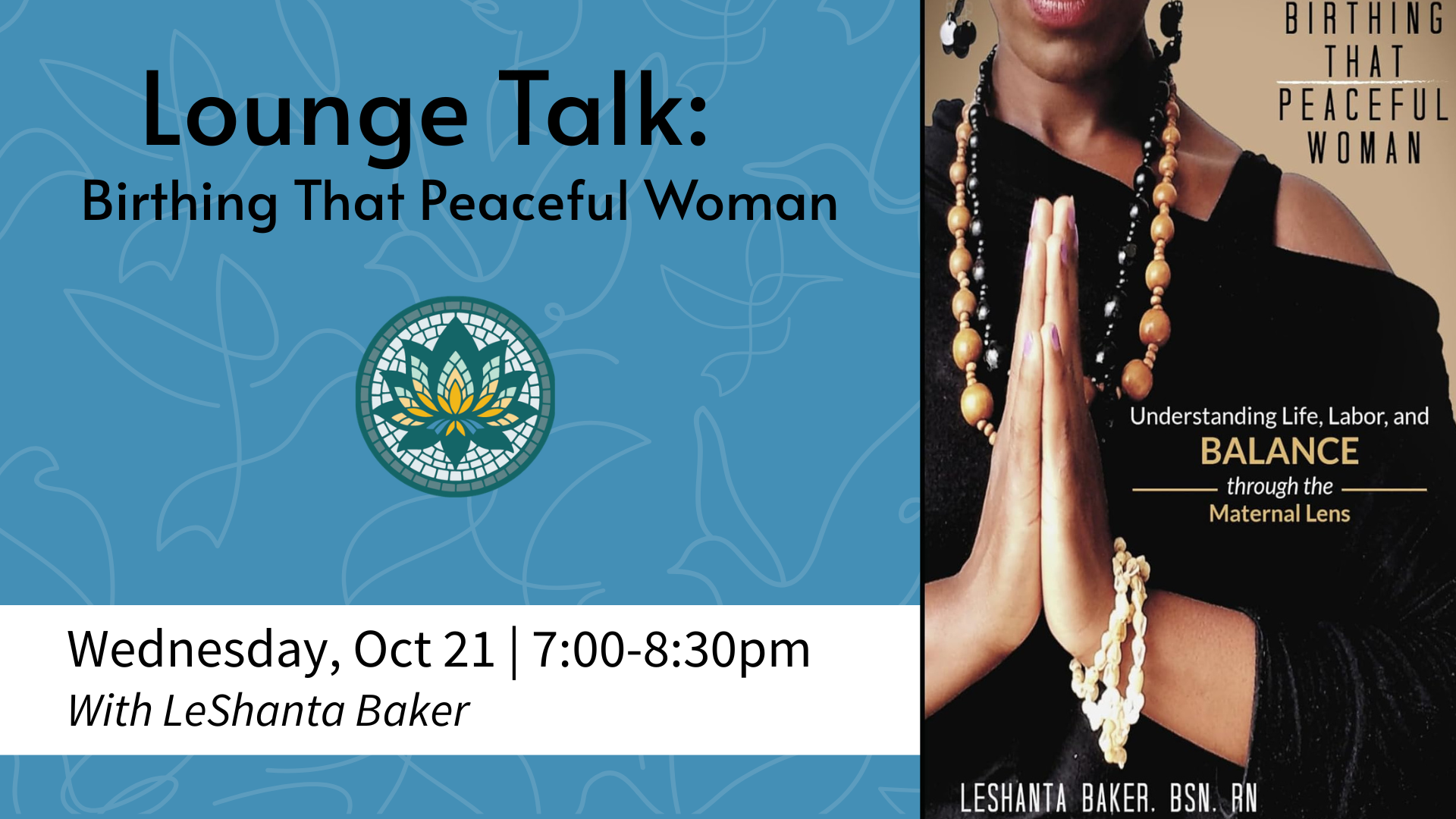 Lounge Talk: Birthing That Peaceful Woman