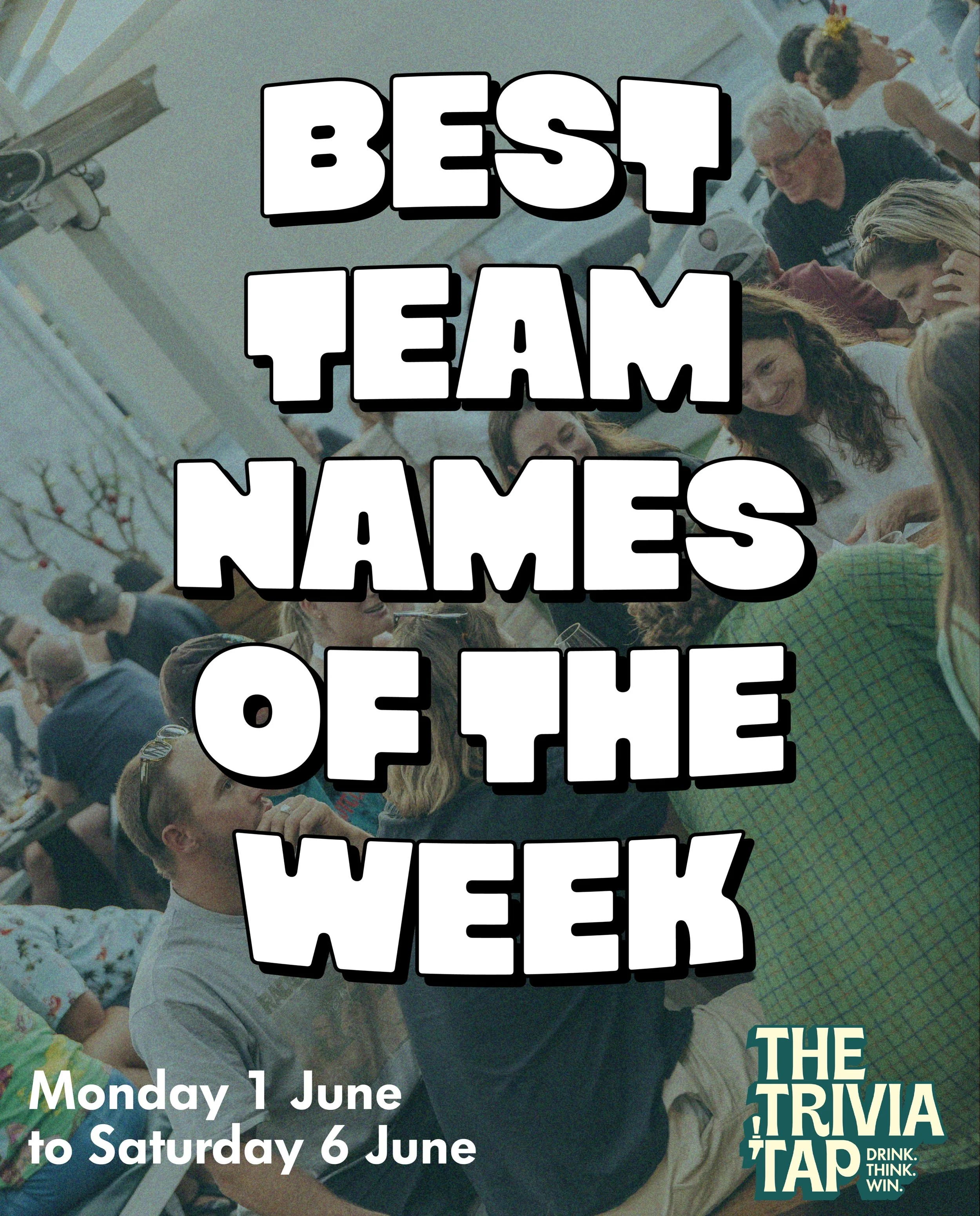 678 players competed at our trivia nights this week. Did your team make the list of best names? 📋