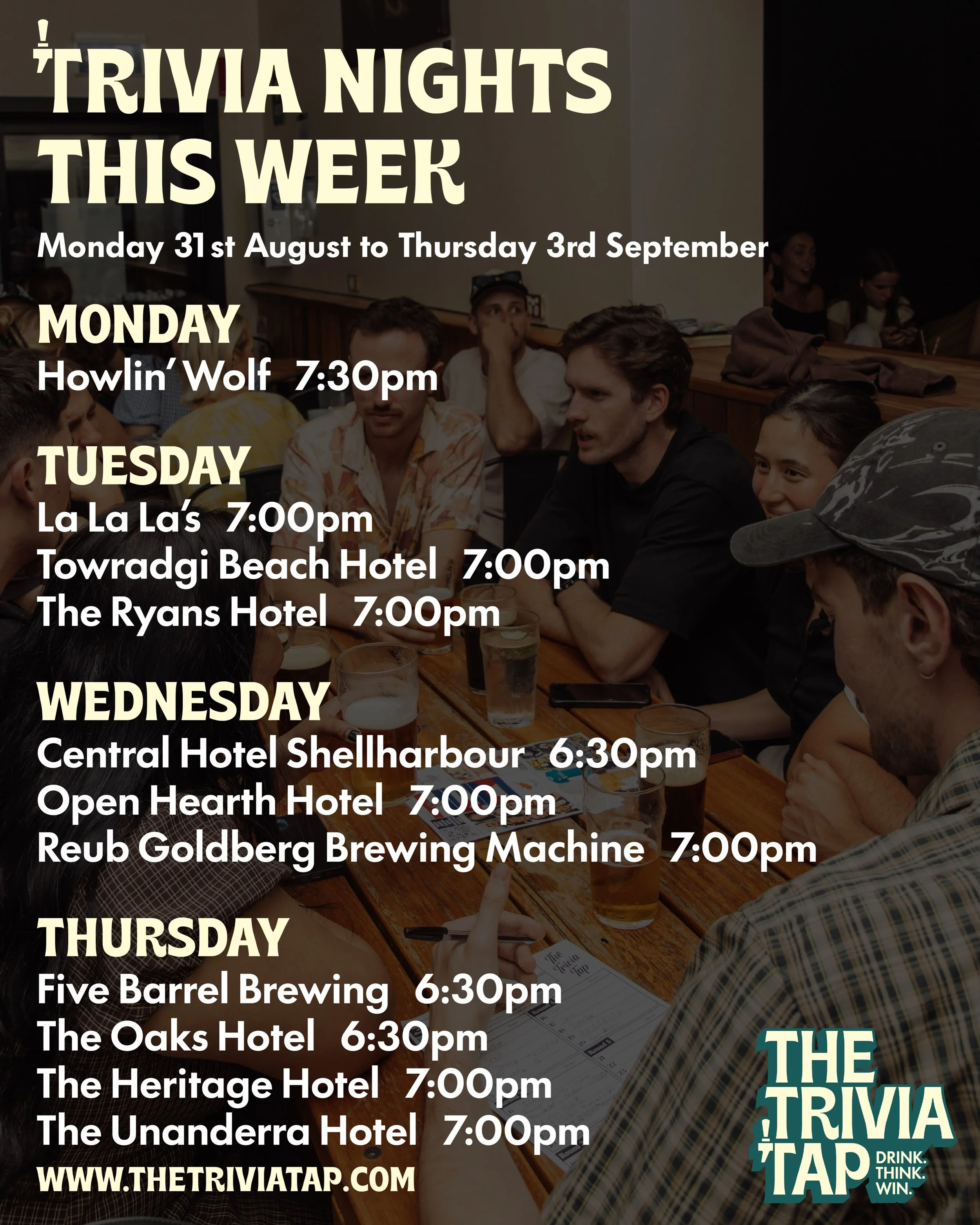 Catch us quizzing at eleven locations around the Illawarra this week!📍

MONDAY
@howlinwolfbar 7:30pm

TUESDAY
@lalalaswollongong 7:00pm
@towradgibeachhotel 7:00pm
@ryanshotelthirroul 7:00pm

WEDNESDAY
@centralhotelshellharbour 6:30pm
@theopenhearthh