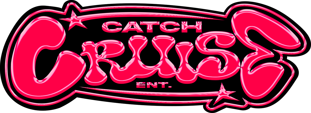 CATCH CRUISE ENT