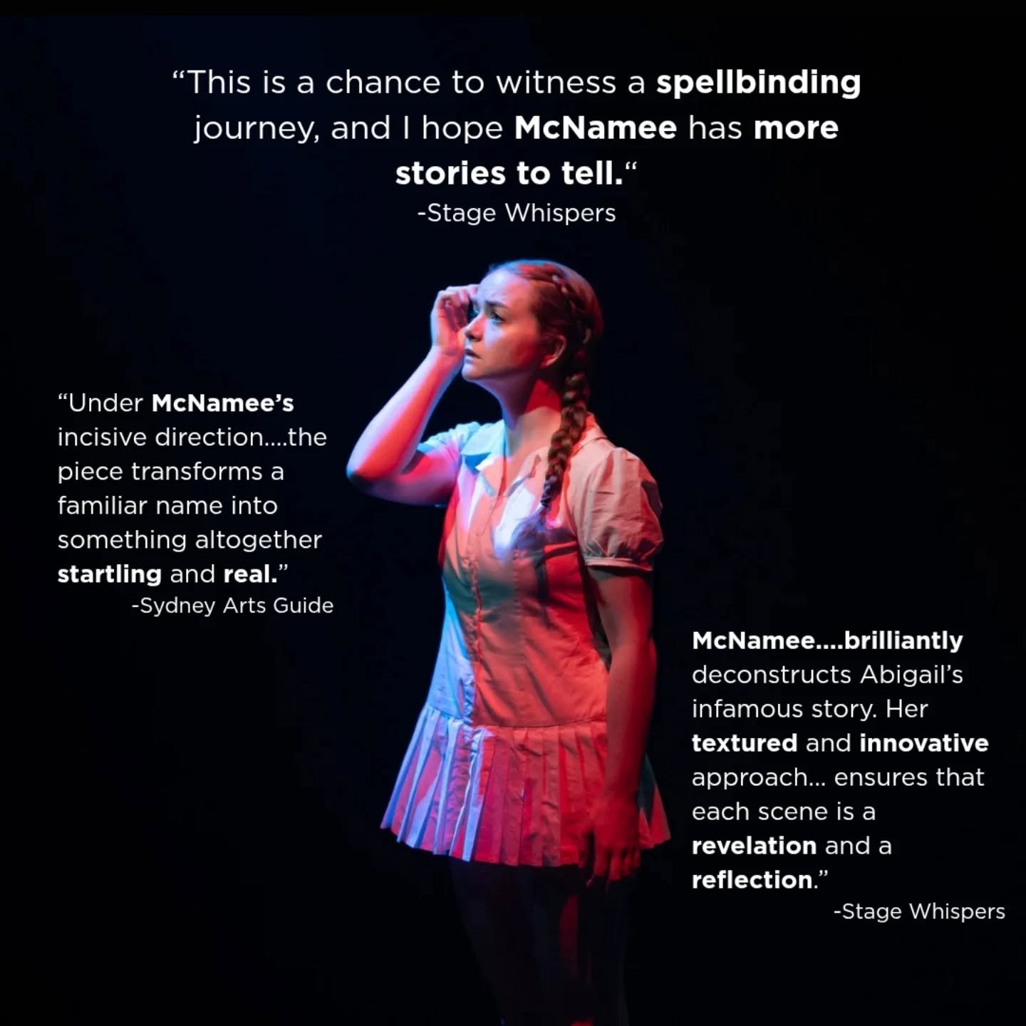 Written & Directed by @rebecca_mcnamee_ , Abigail Williams shines as a beautifully crafted theatrical experience.
"An extraordinary play"
"Kick ass"
"Damn good theatre"
Two more shows tomorrow, and then we're fin