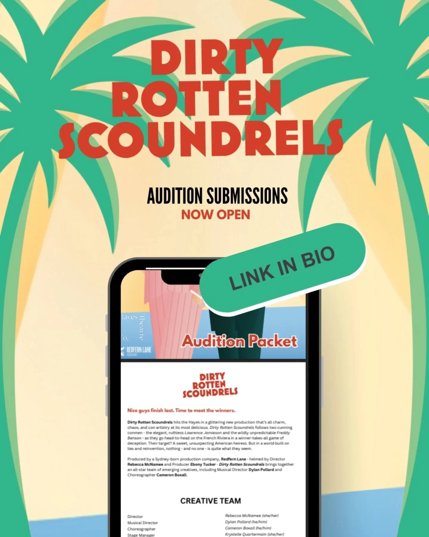 🌴 AUDITION SUBMISSIONS NOW OPEN! 🌴 

Dirty Rotten Scoundrels hits the Hayes in 2026,  and we&rsquo;re officially open for submissions! 

KEY DATES
📥 Submissions close: December 8, 5pm AEST
🎥 Self-tapes due: January 16, 2026 (if invited) 
🎶 In-pe