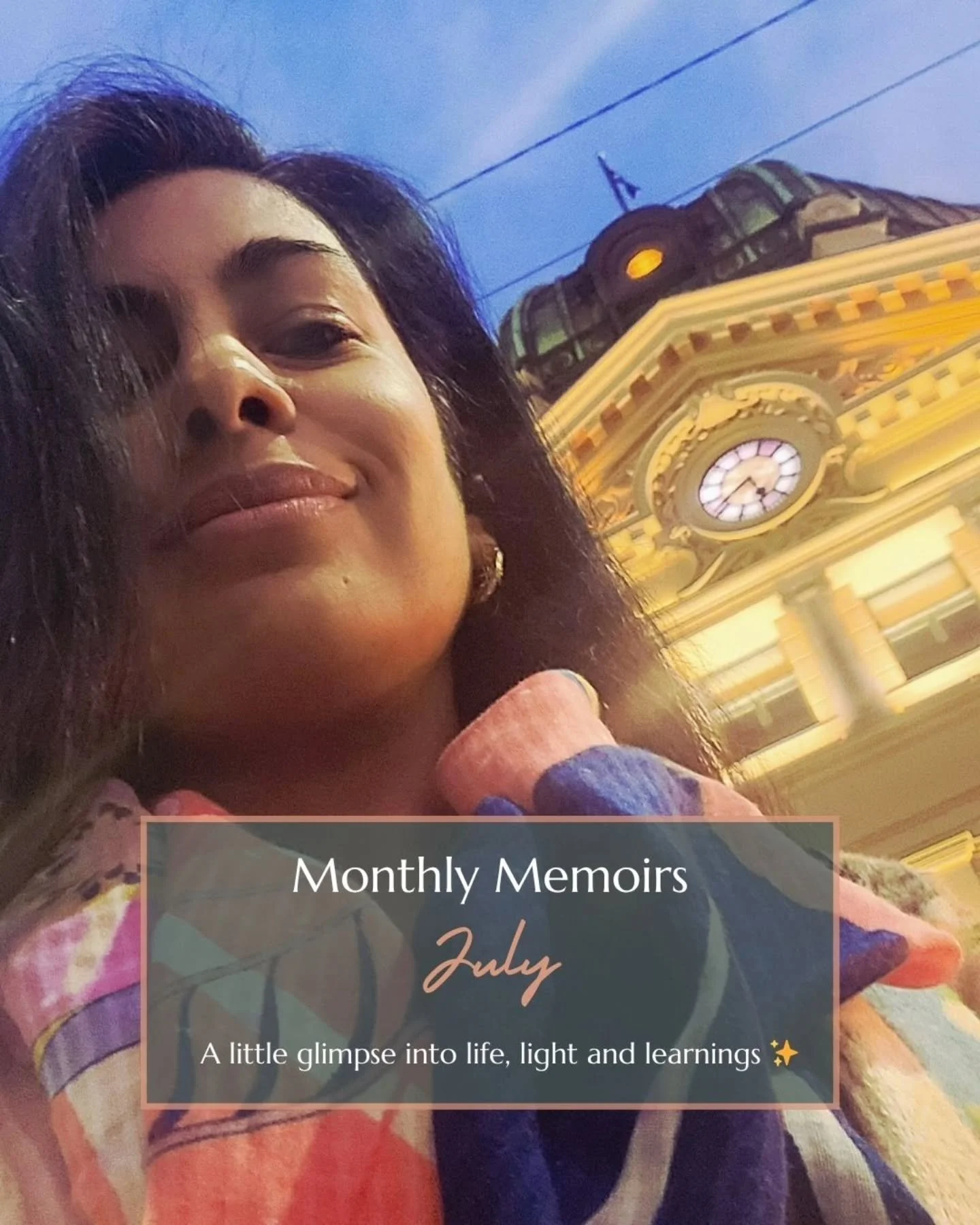 The Journey of #July

Who we become on our journey,
can be shaped by the moments, 
reflections and actions on the way.

A little glimpse of a few moments
Over the last month on my journey, 
from a lens of life, light and learnings ✨️ 

As you reflect