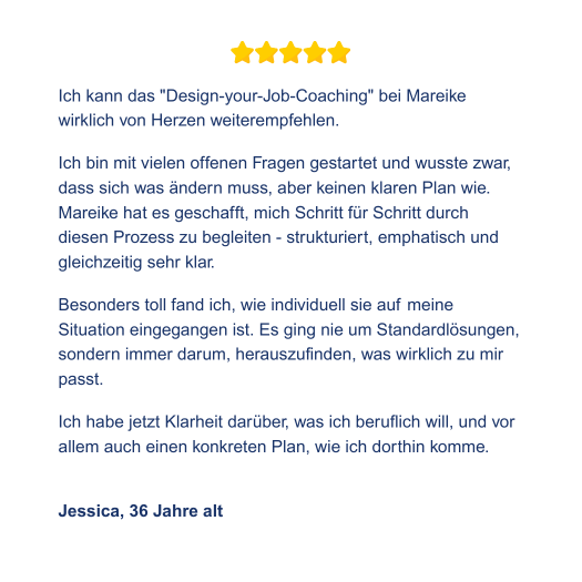 Feedback Coaching berufliche Neuorientierung Jessica
