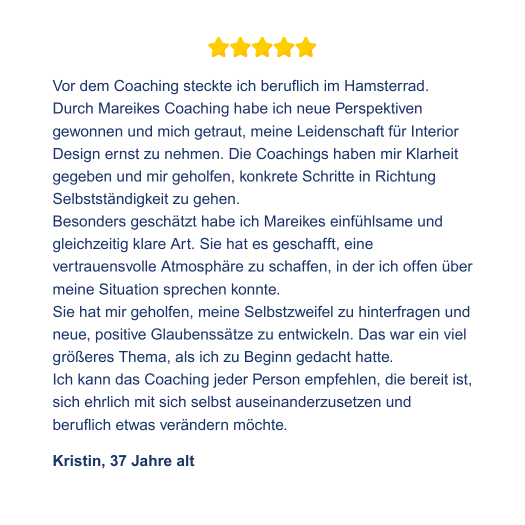 Feedback Coaching berufliche Neuorientierung Kristin