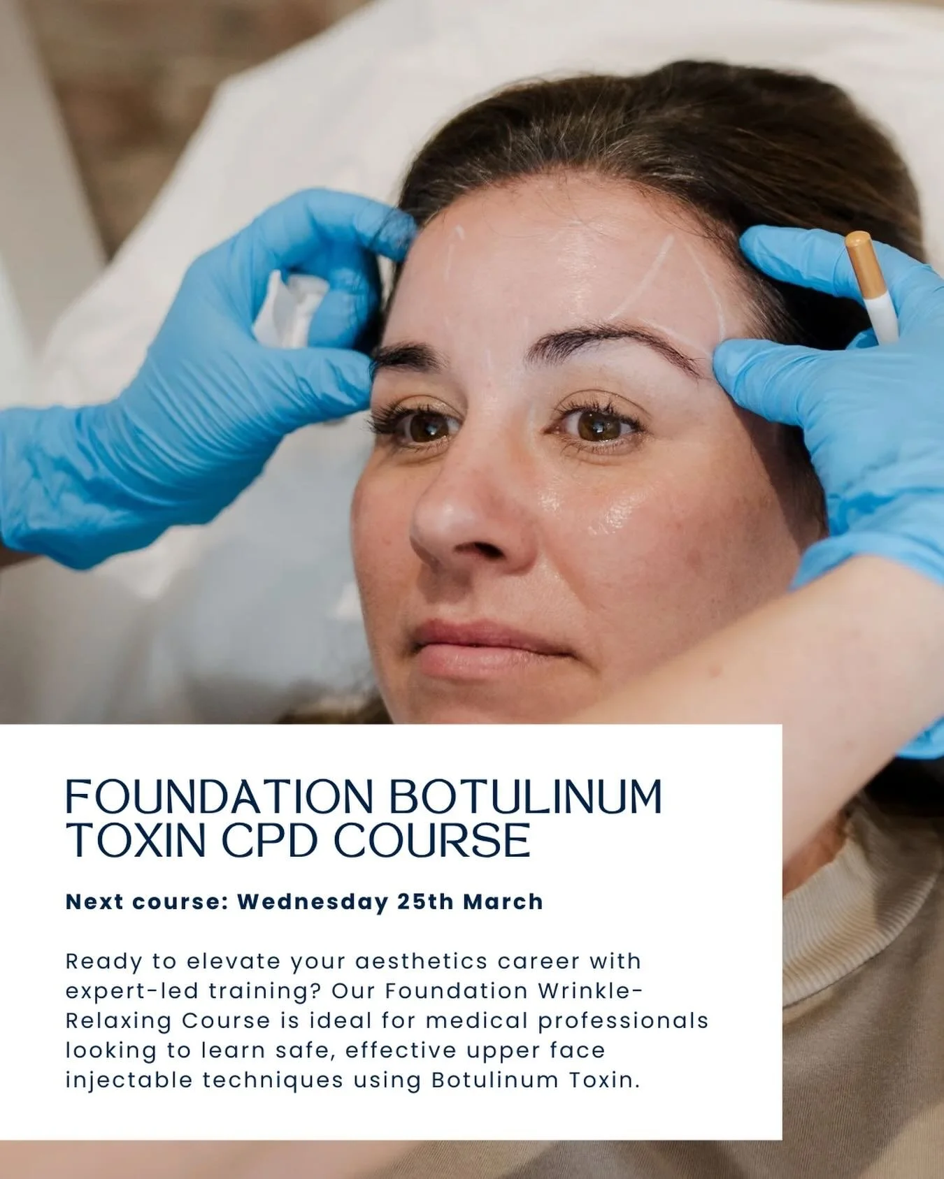 📍 Next course: Wednesday 25th March
Ready to elevate your aesthetics career with expert-led training?

Our Foundation Wrinkle-Relaxing Course is ideal for medical professionals looking to learn safe, effective upper face injectable techniques using 