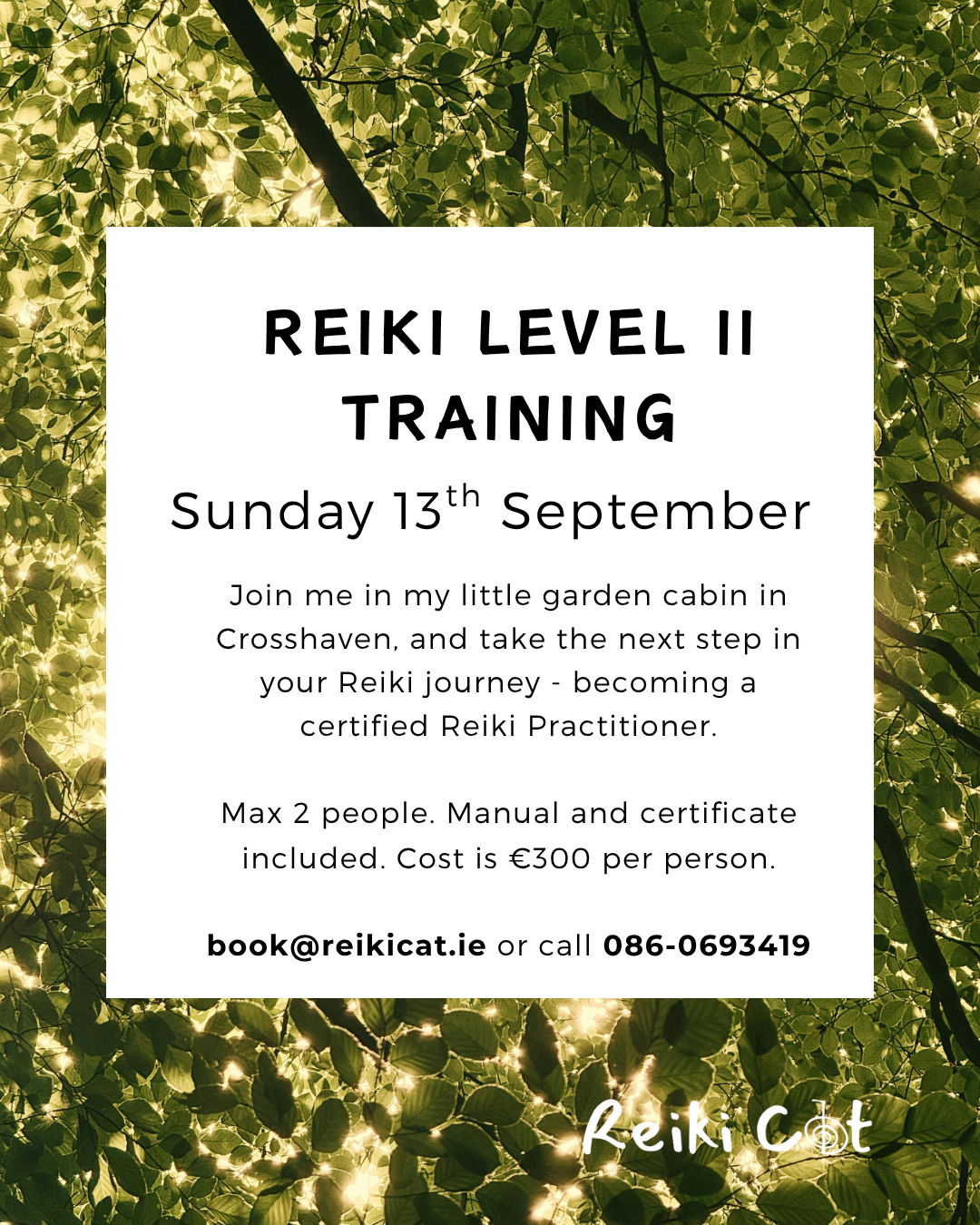 Poster for Reiki Level II Training session, scheduled for Sunday, September 13th, in Crosshaven, with details about joining and cost.