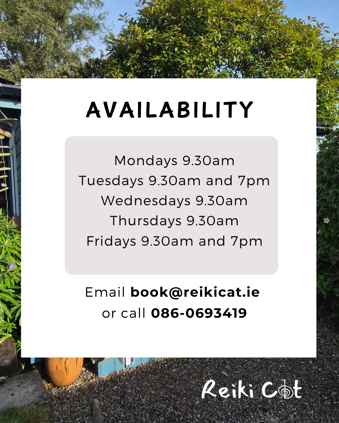 A sign showing availability for treatment bookings - 9.30 am Weekdays and 7 pm Tuesday and Friday evenings.