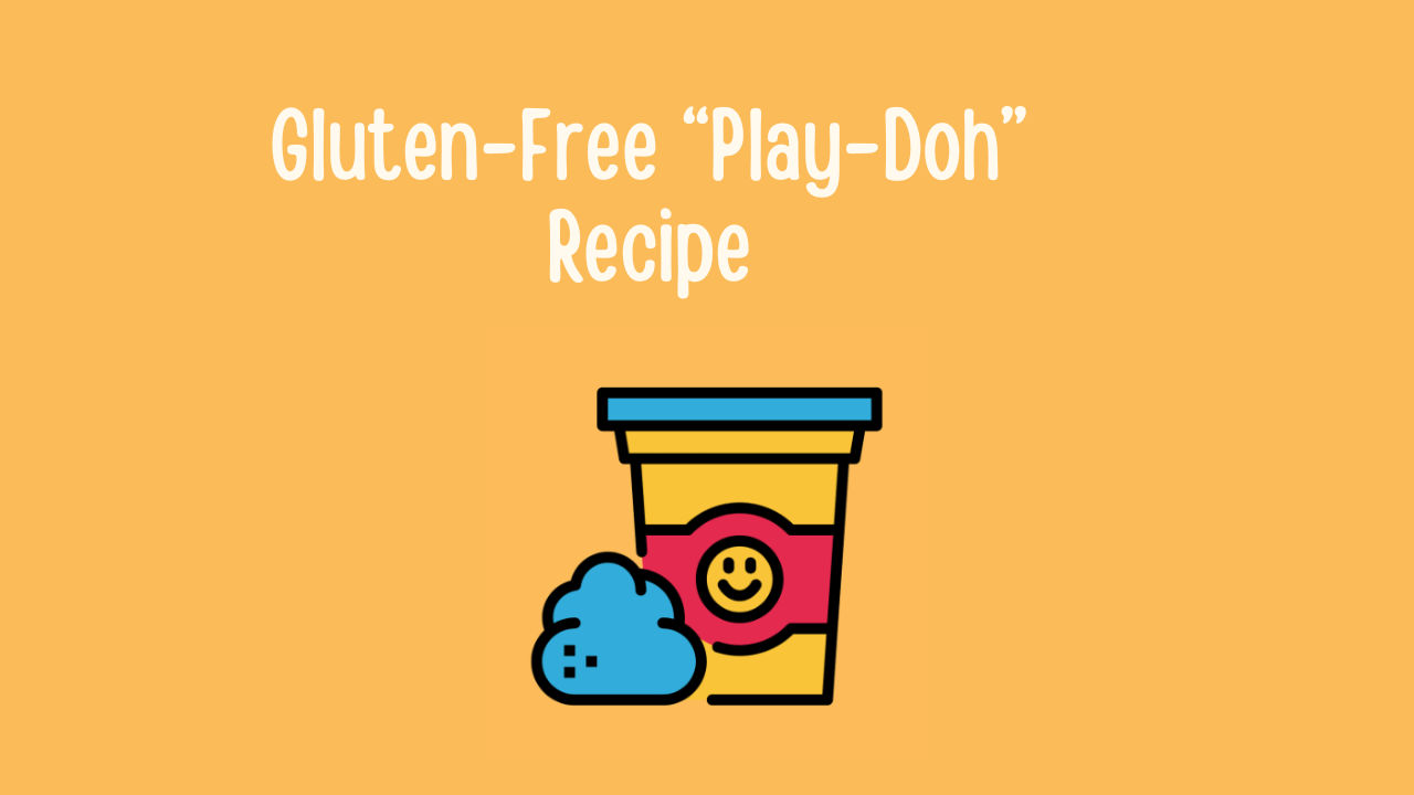 Gluten-Free “Play-Doh” Recipe