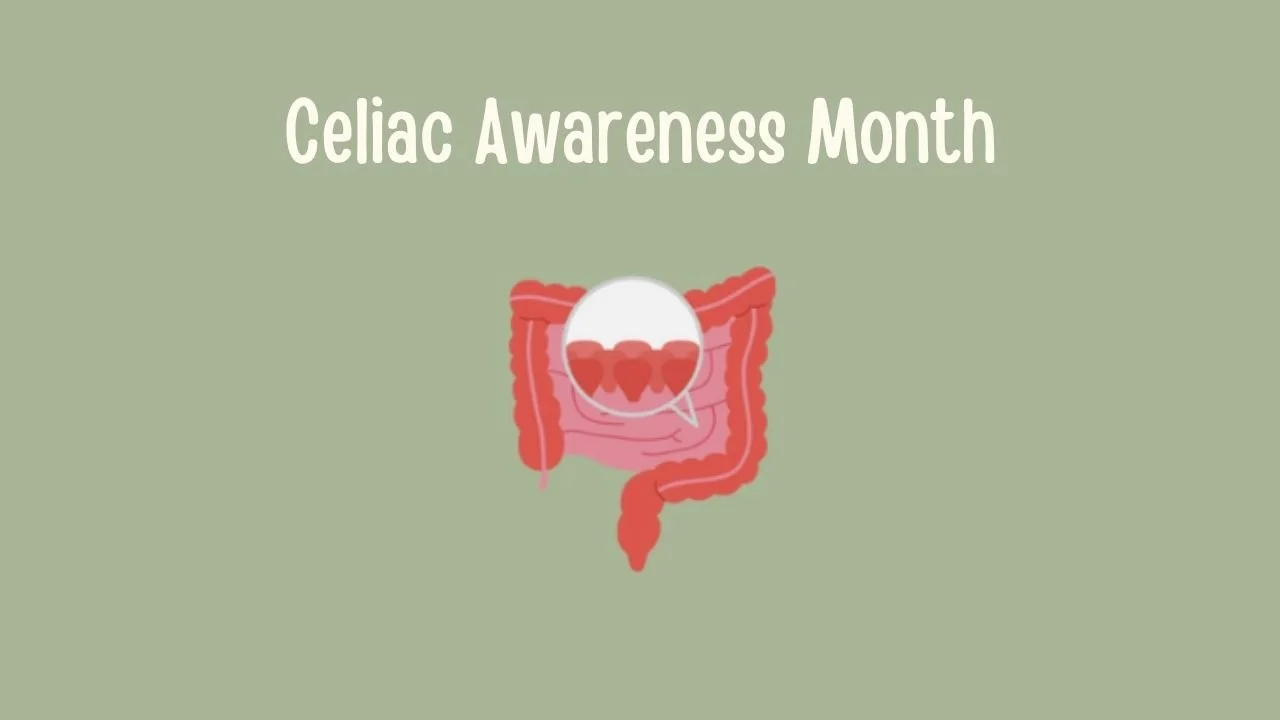 Happy Celiac Awareness Month! 🌸