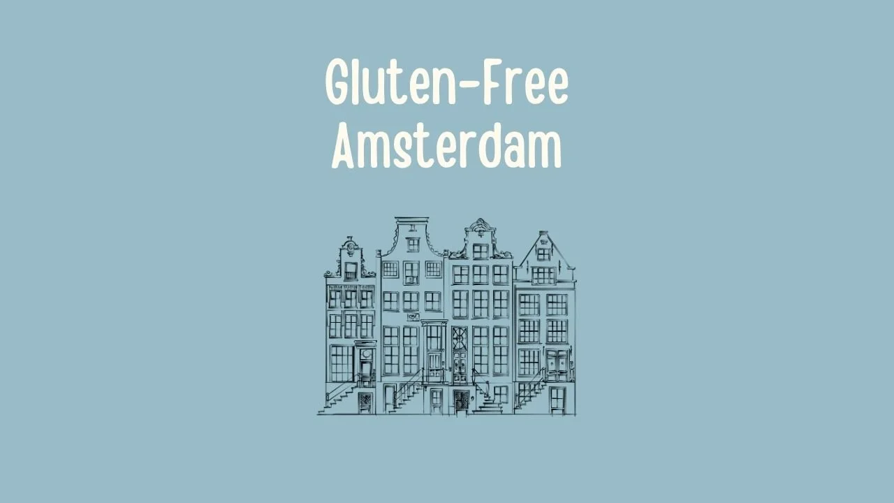 Gluten-Free Amsterdam.jpg
