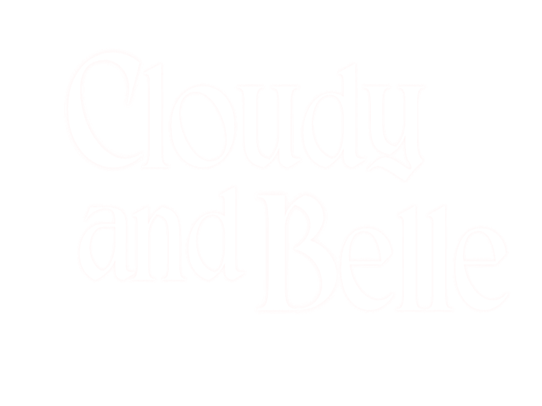 Cloudy and Belle
