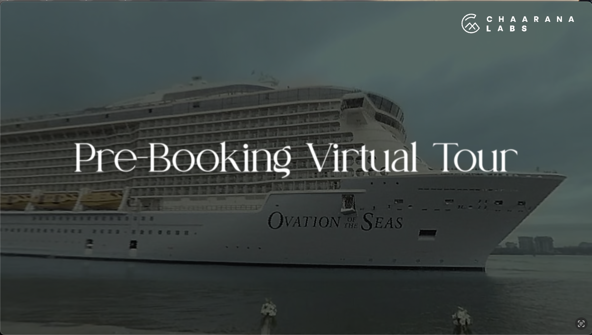A large cruise ship with multiple decks docked at the port, with trees and water in the foreground and cloudy sky in the background. The ship has the name Ovation of the Seas and is associated with Chearana Labs' pre-booking virtual tour.