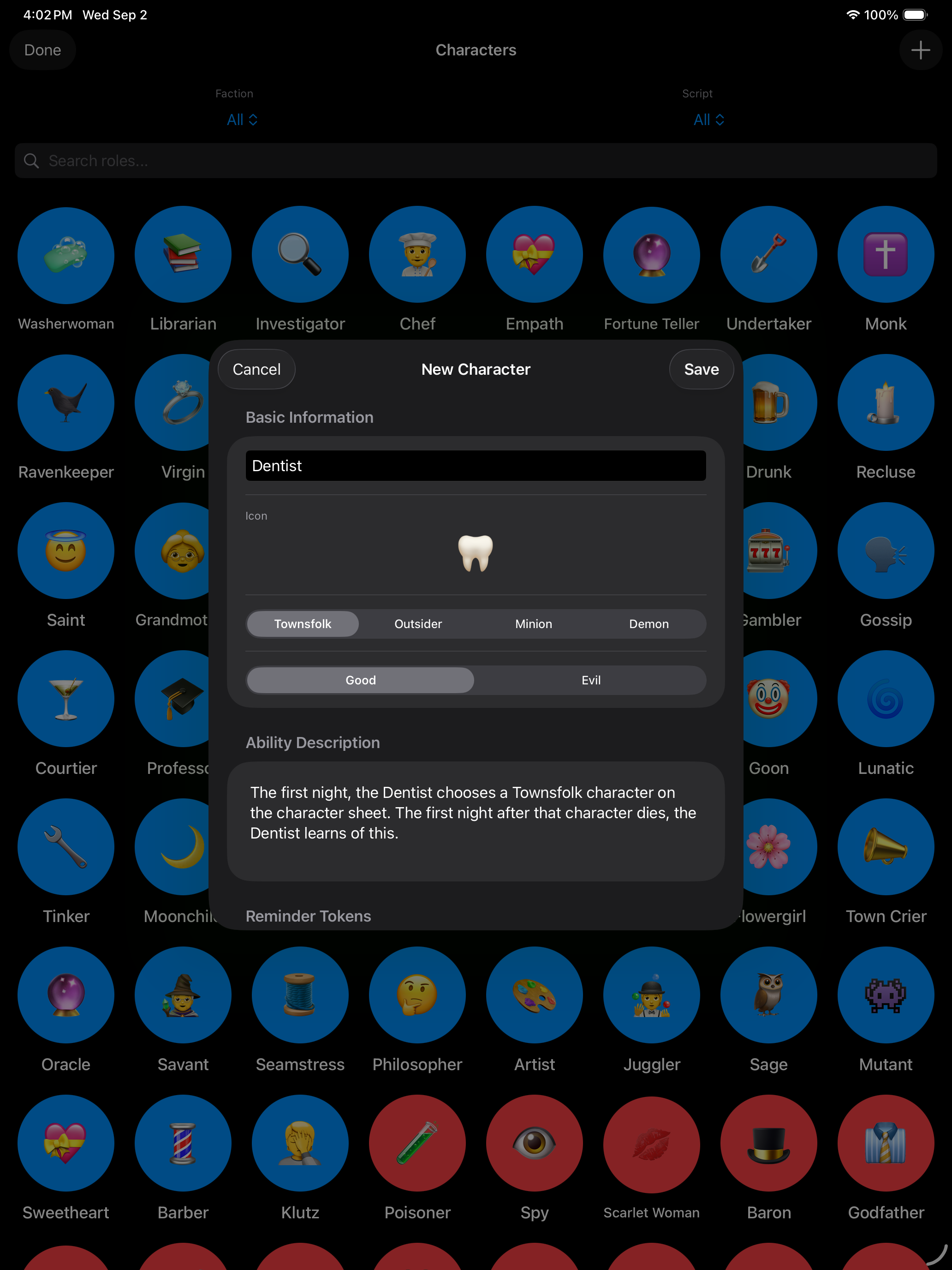Create your own characters, including built-in reminder tokens and night phase ordering