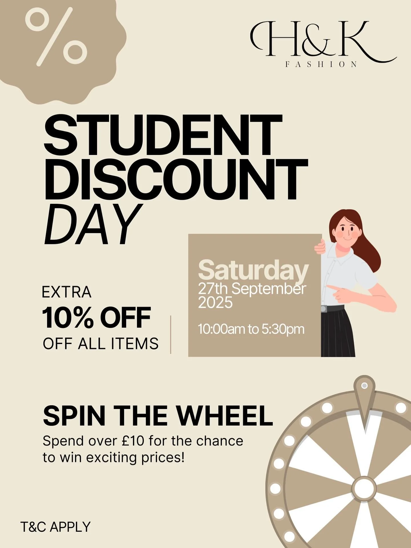 STUDENT DISCOUNT DAY 🏫✏️💚

This Saturday 27th September from 10:00am to 5:30pm we&rsquo;ve got something special for you!

📚 10% OFF everything in store
🎡 Spend &pound;10 or more and get a chance to Spin the Wheel for extra prizes + discounts!

*
