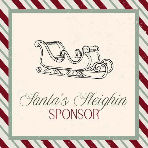 Santa’s Sleighin' Sponsor