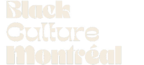 Black Culture Montreal