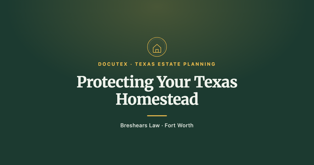 Texas Homestead Protection