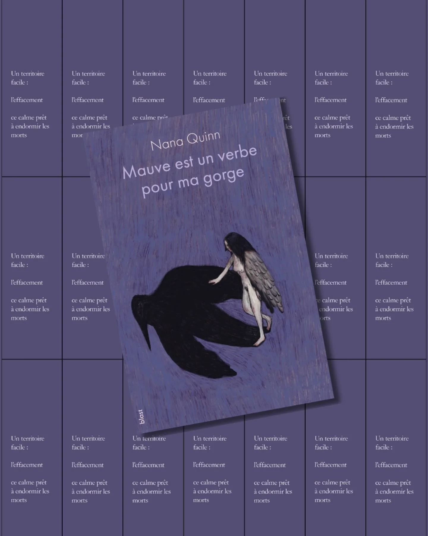 Aujourd&rsquo;hui para&icirc;t Mauve est un verbe pour ma gorge de Nana Quinn. &Eacute;crit depuis l&rsquo;exp&eacute;rience des violences sexistes et sexuelles, ce texte refuse toute mise &agrave; distance et travaille la langue comme un lieu de ten