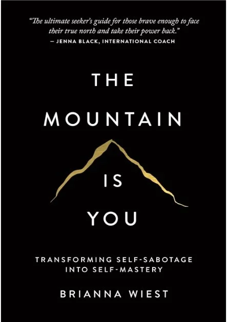 The Mountain is You
