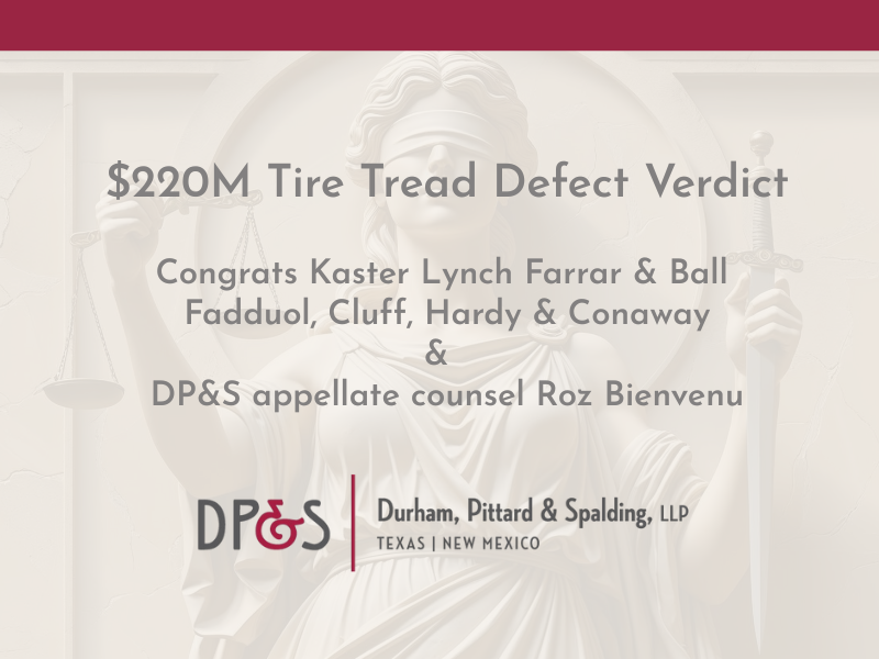 New Mexico Jury Returns $220 Million Verdict in Tire Defect Case