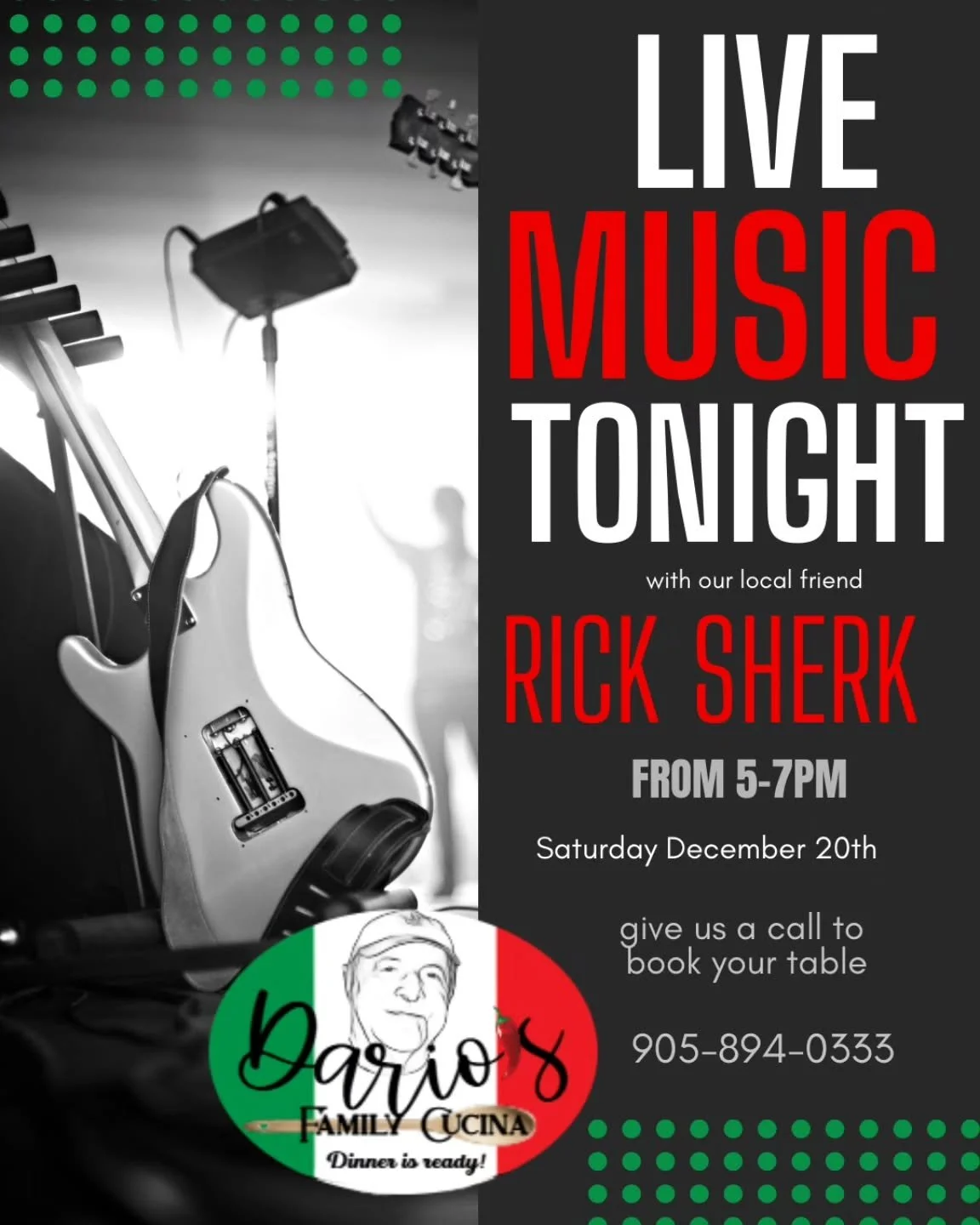 🎶 LIVE MUSIC 🎶 tonight with @rickysherky__67 at @darioscucina 🎄Start your HOLIDAY season off right 🎄
 🕑 5 to 7pm. 
 ☎️ give us a call to reserve a table 
 📞 905-894-0333 

See you tonight 🍷 cheers!