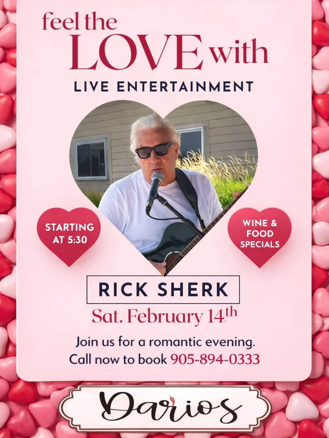 &hearts;️Feel the LOVE this Valentine&rsquo;s Day at Dario&rsquo;s ❤️

🤍Join us Saturday, February 14th for a romantic evening featuring live entertainment by Rick Sherk starting at 5:30 PM, plus delicious wine &amp; food specials.🤍

💗Make it a ni
