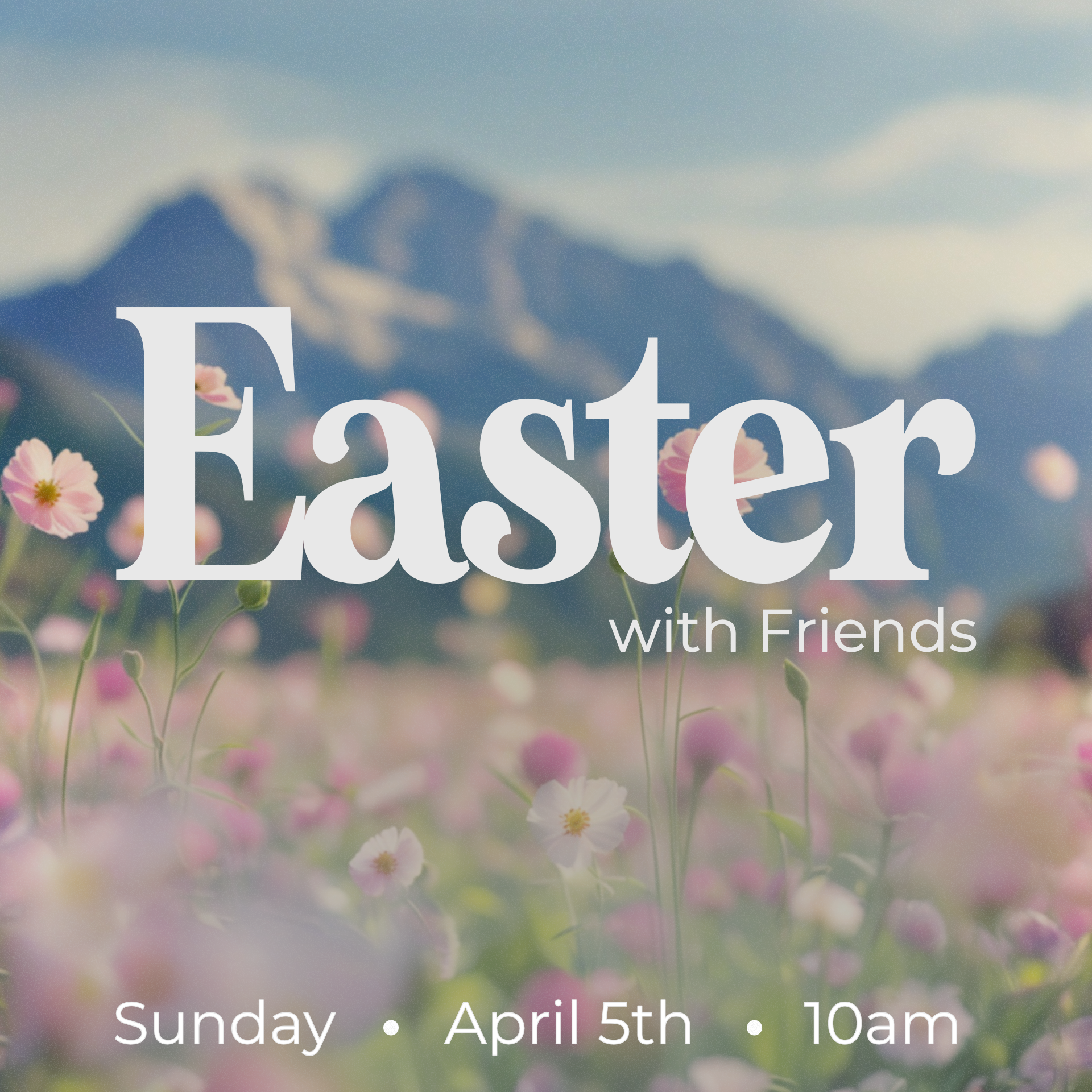 Easter with Friends | New Life