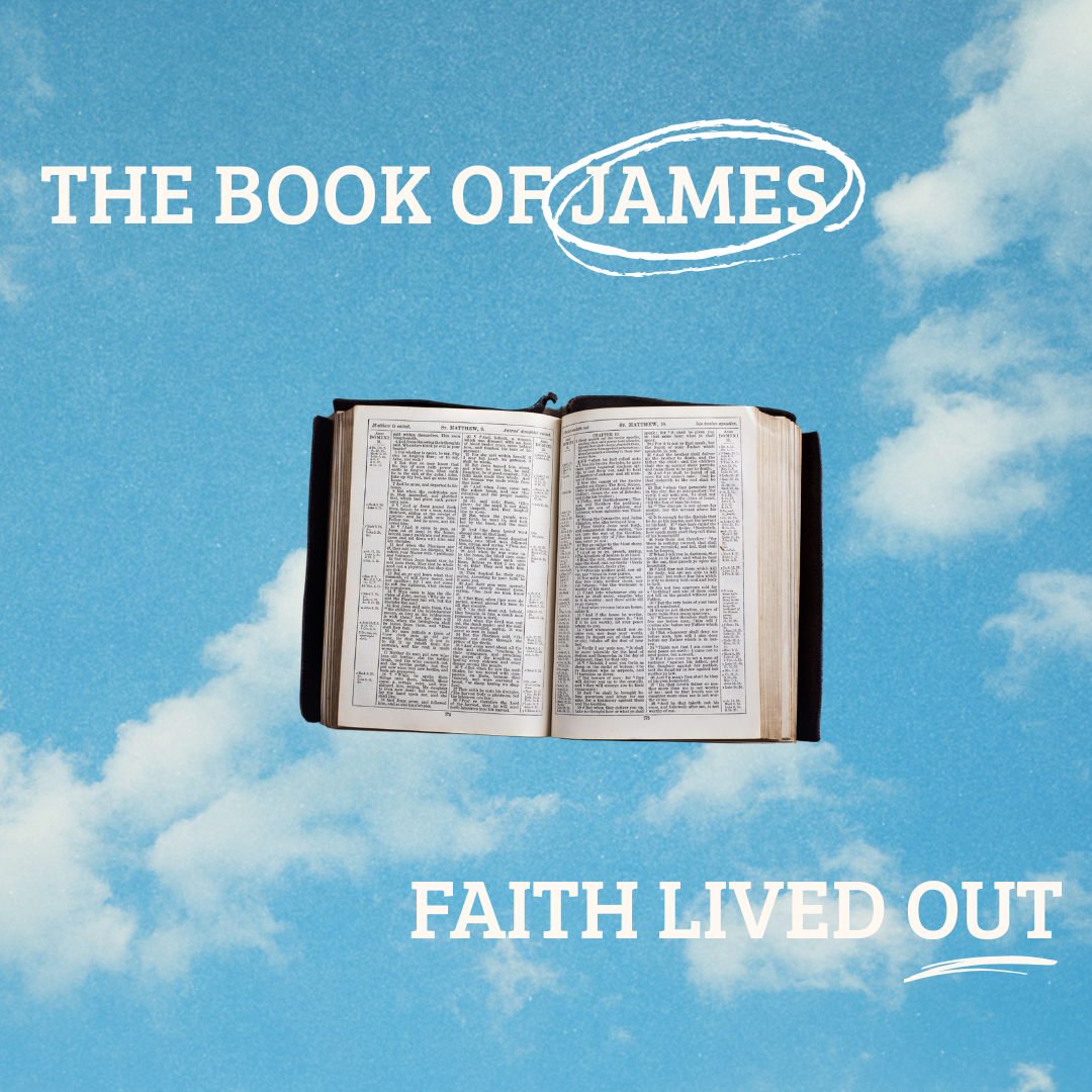 The Book of James | When Life Doesn’t Go Our Way