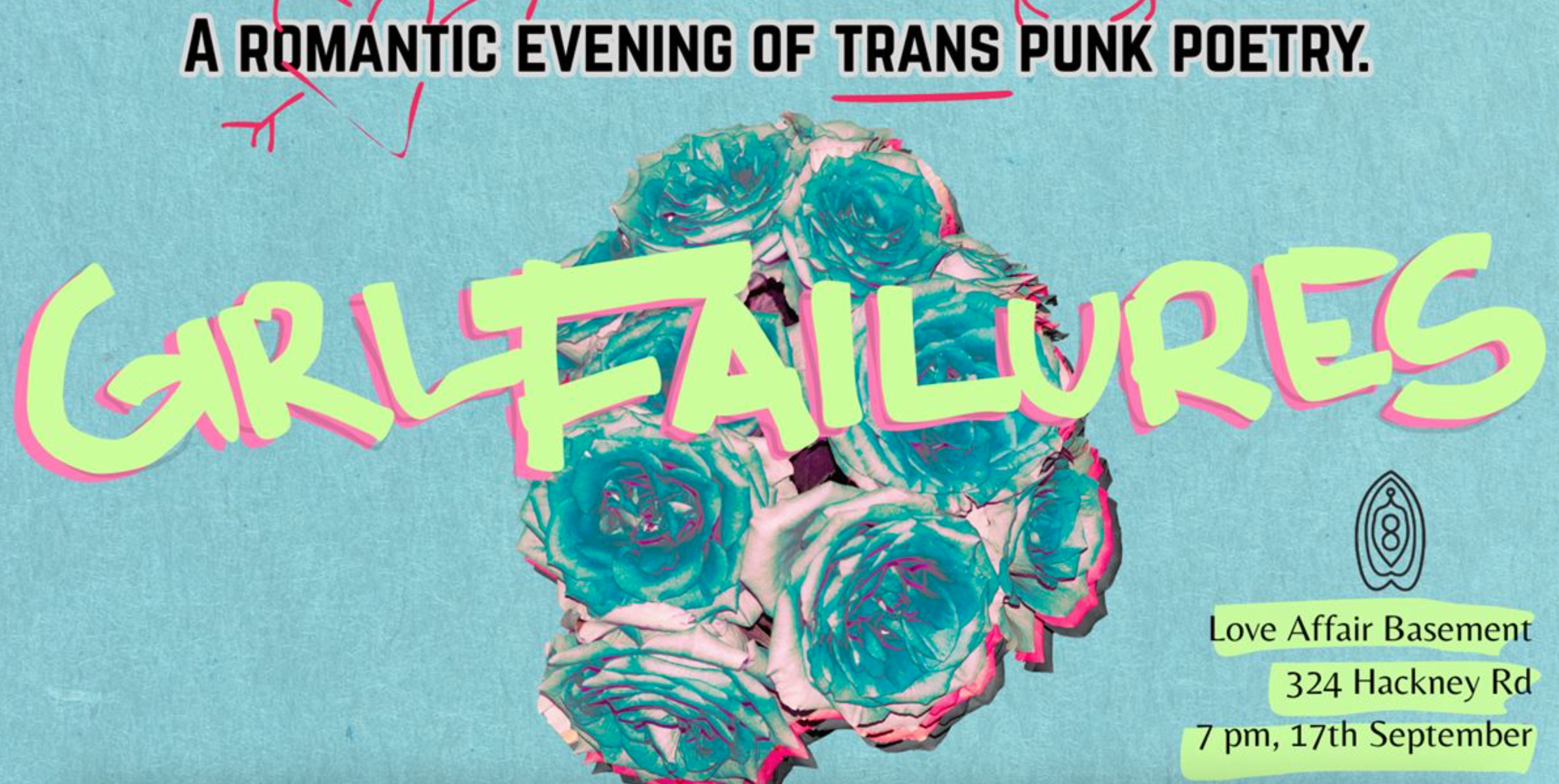 Girl Failures: A romantic night of trans punk poetry!
