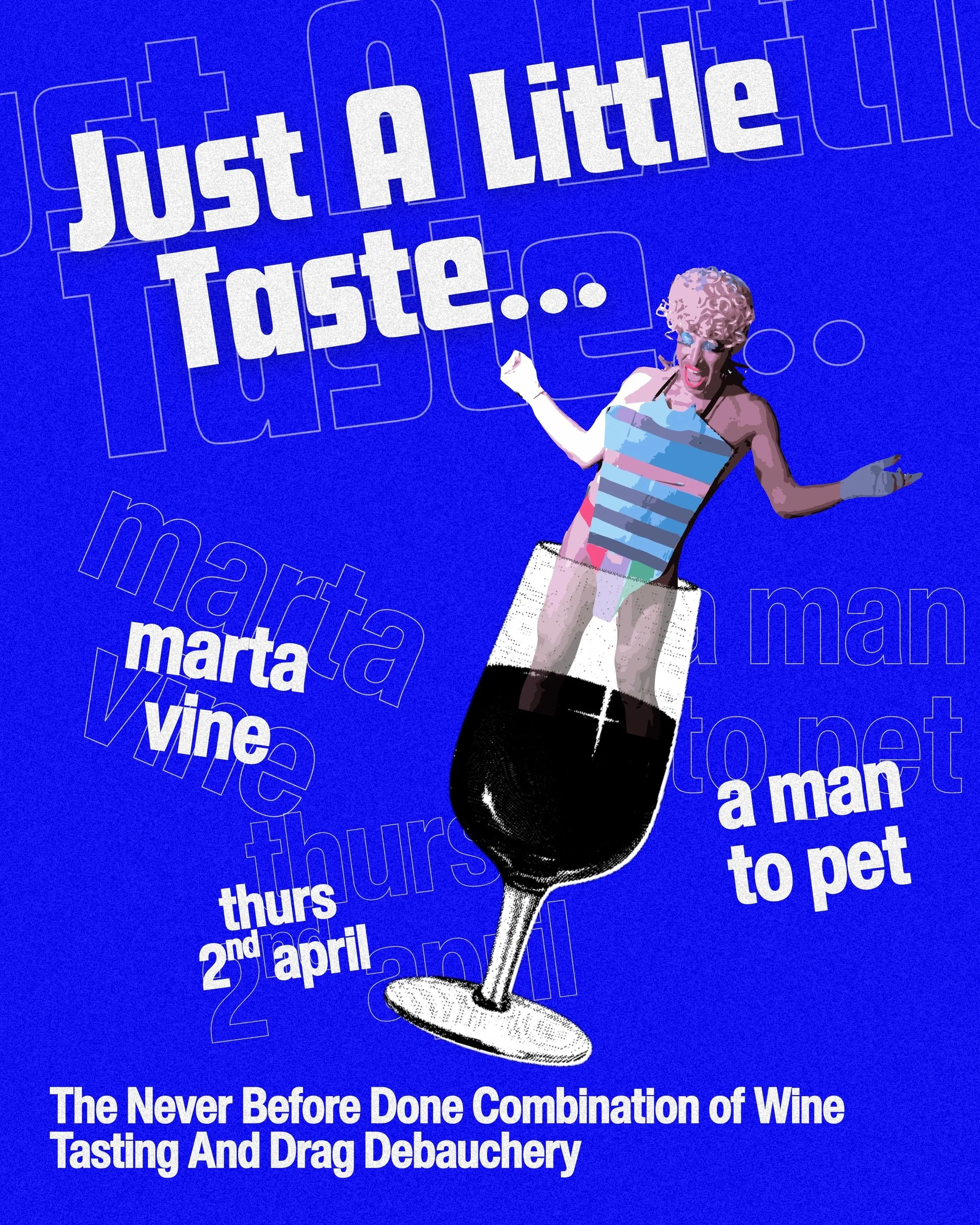 JUST A LITTLE TASTE w/ A Man To Pet and Marta Vine