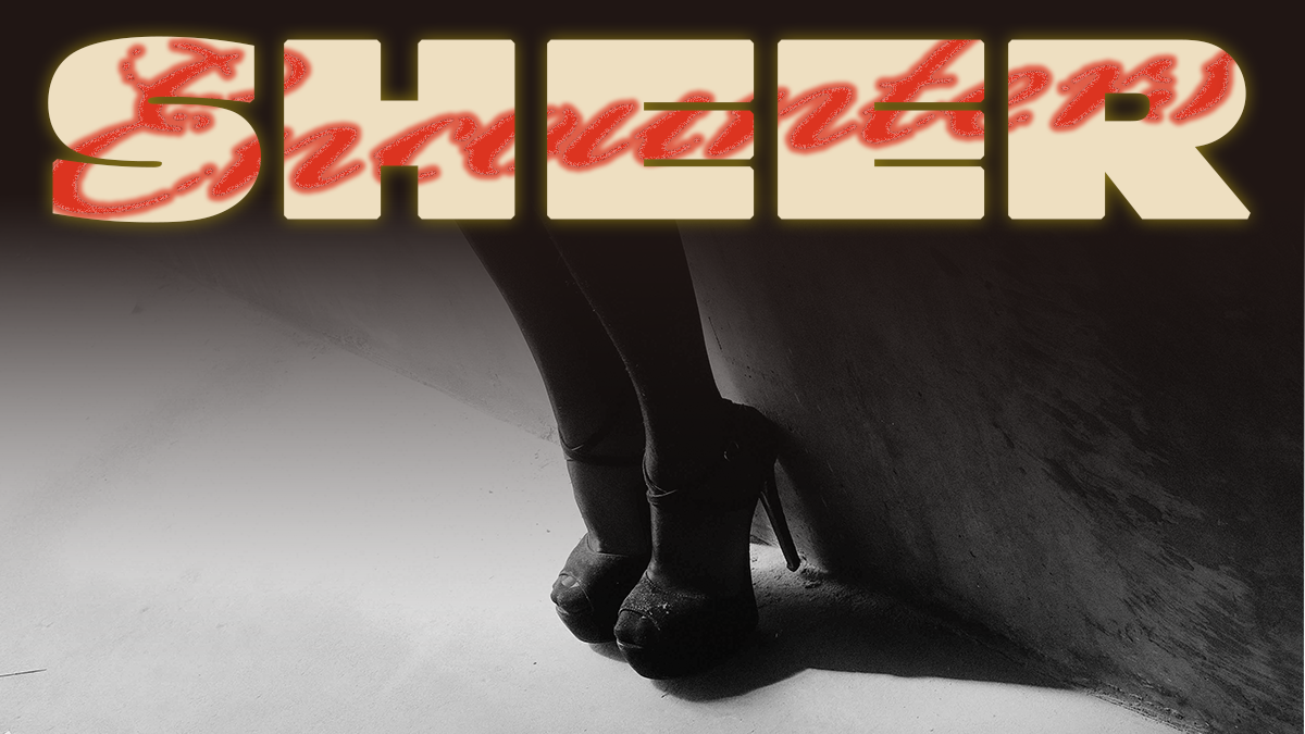 Sheer Encounters