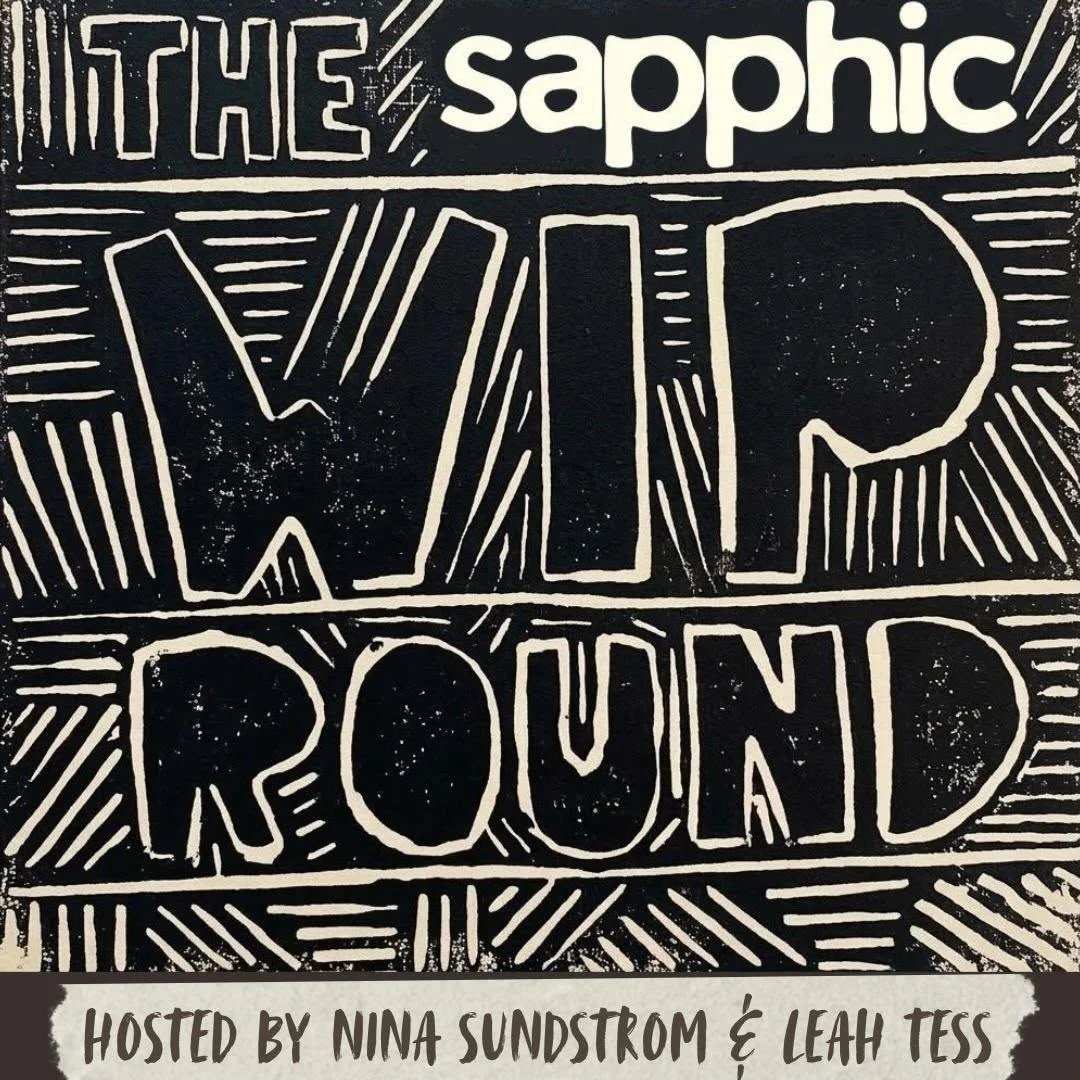 The Sapphic WIP Round 
