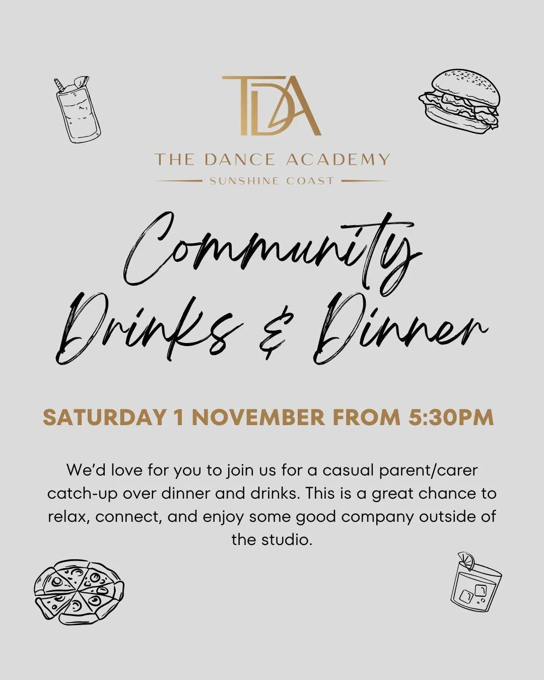 TDA Community Drinks &amp; Dinner 🍽️

We&rsquo;d love for you to join us for a relaxed evening of connection, conversation, and community with fellow TDA parents and carers!

This casual catch-up is the perfect chance to unwind, share a laugh, and e
