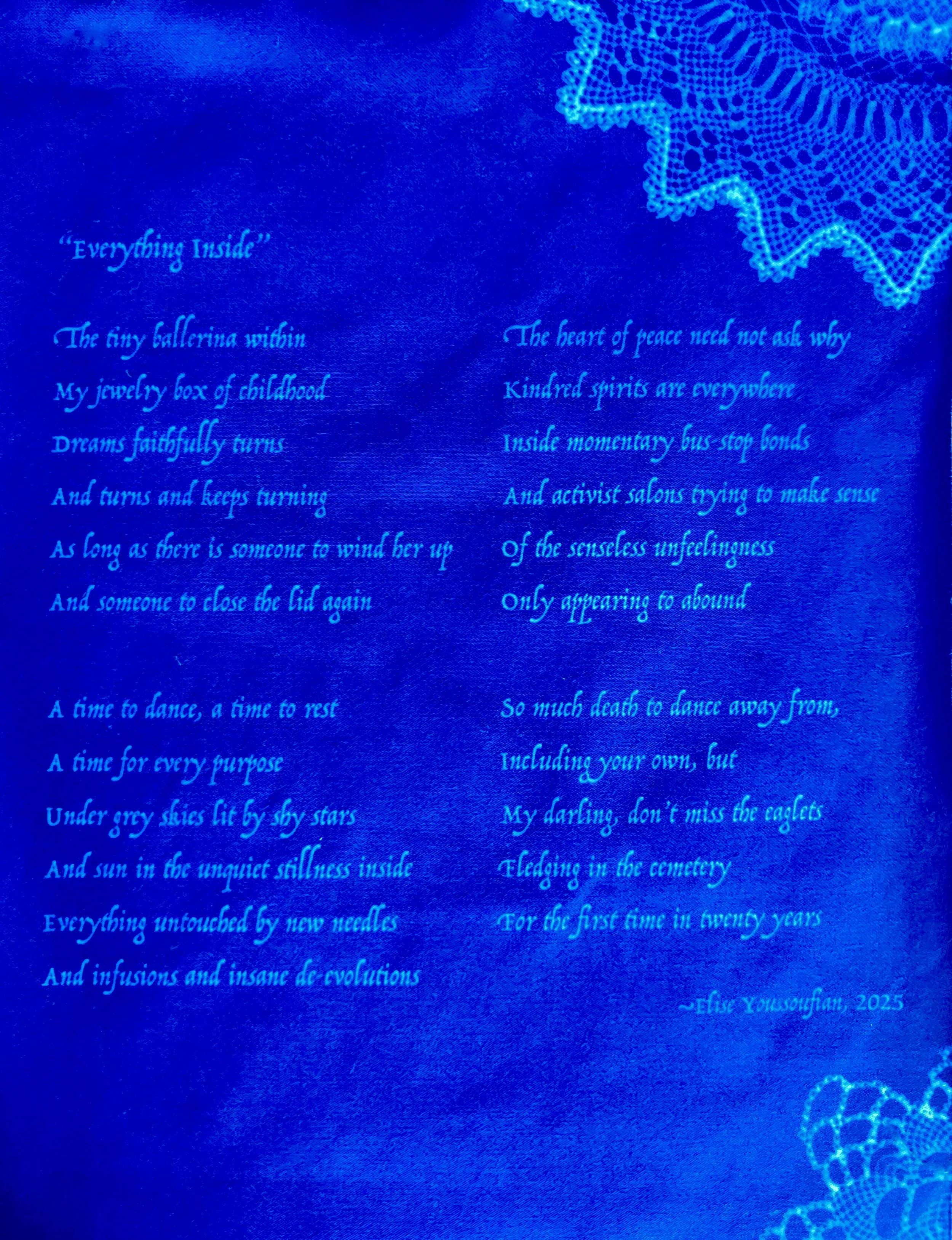 Elise Youssoufian,  Everything Inside , 2025. Cyanotype on cotton fabric, one of three in a series weaving ancestral works with Elise's own poetry and needlelace creations, UCSF Art for Recovery SFMOMA Gallery (San Francisco, 2025–2026). Photo credit