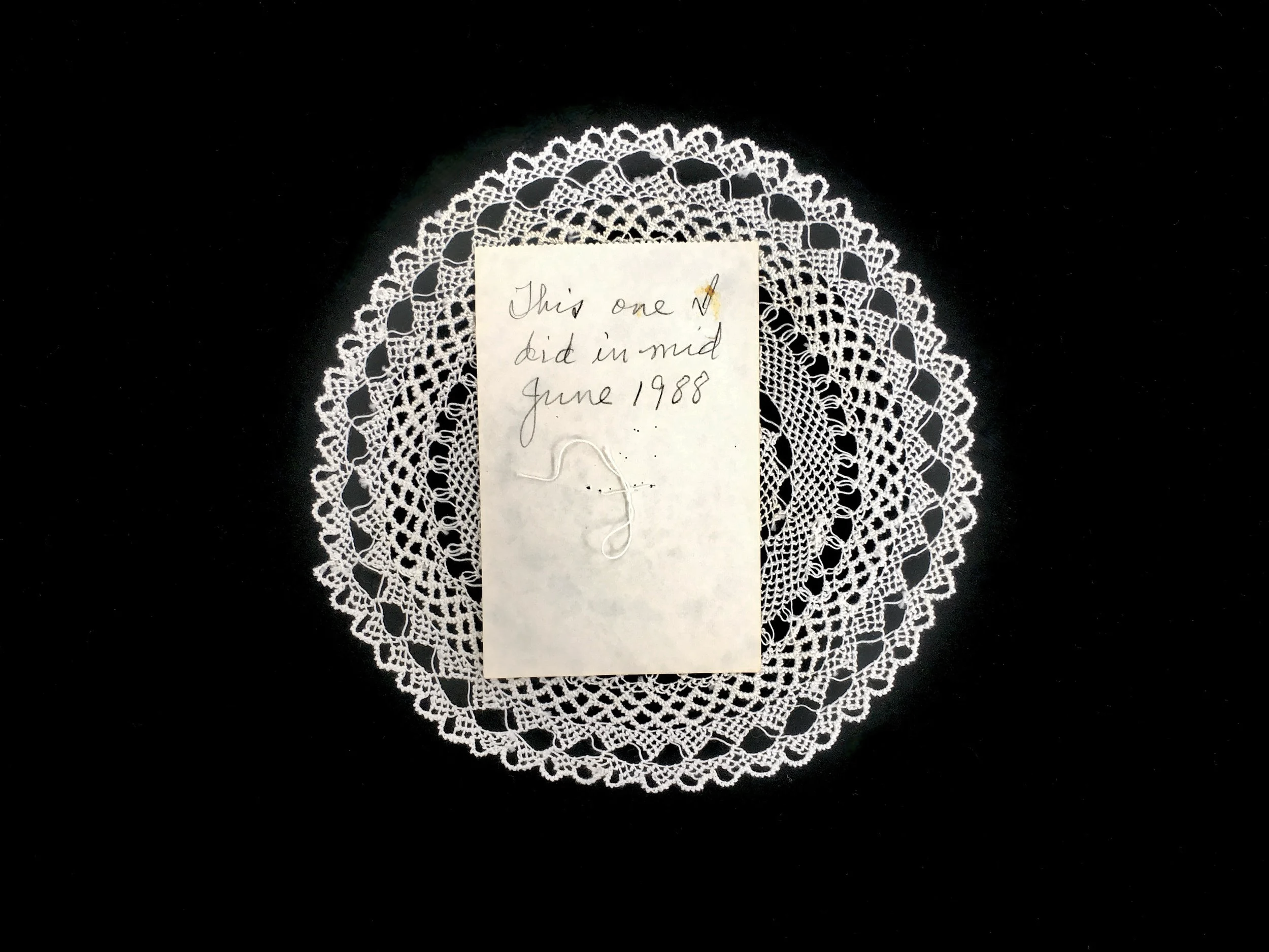 Sara Sohigian Magarian, needlelace doily, 1988. Note stitched to doily reads: "This one I did in mid June 1988."

Photo credit: © Deborah Valoma 2018.