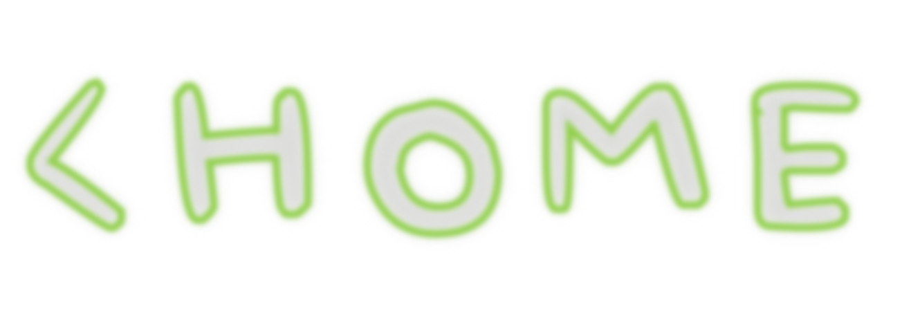 Neon green sign displaying the word 'HOME' with a left arrow.