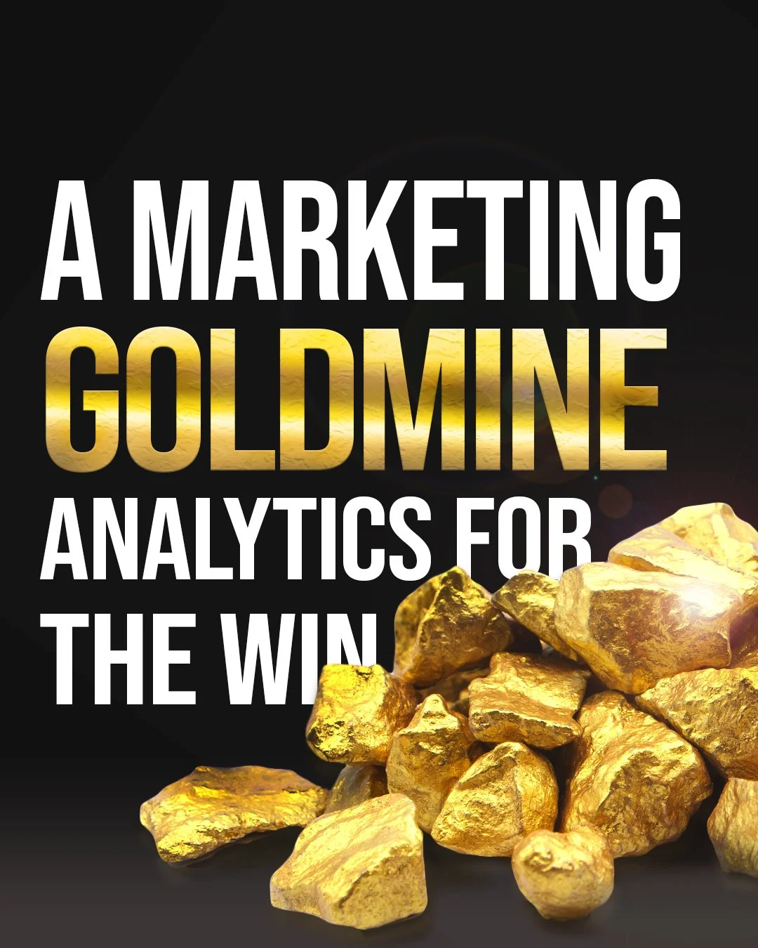 1SEO Social Post_A Marketing Goldmine_Analyticsfor the Win_1.jpg