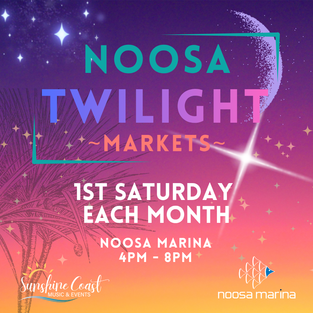 Noosa TWILIGHT Markets Noosa Marina