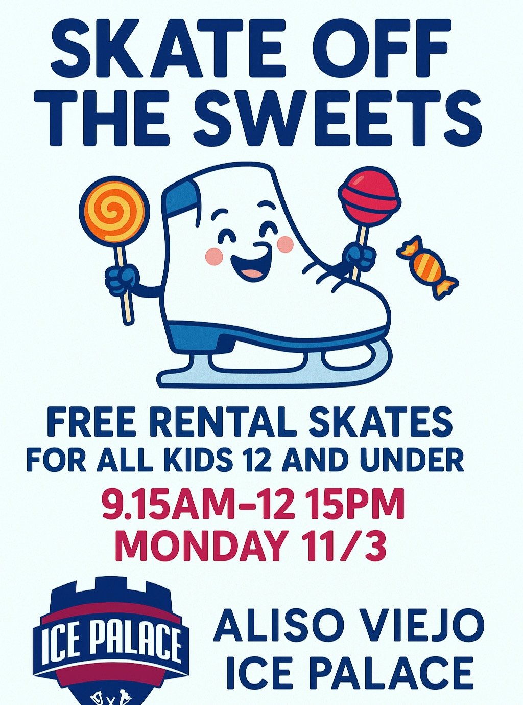 🍭 Lace up and Skate Off the Sweets! 🍭
Join us for public session this Monday, 11/3 from 9:15 AM &ndash; 12:15 PM at the Aliso Viejo Ice Palace for a fun morning on the ice!

🎉 FREE rental skates for all kids 12 &amp; under!
Bring your friends, bur
