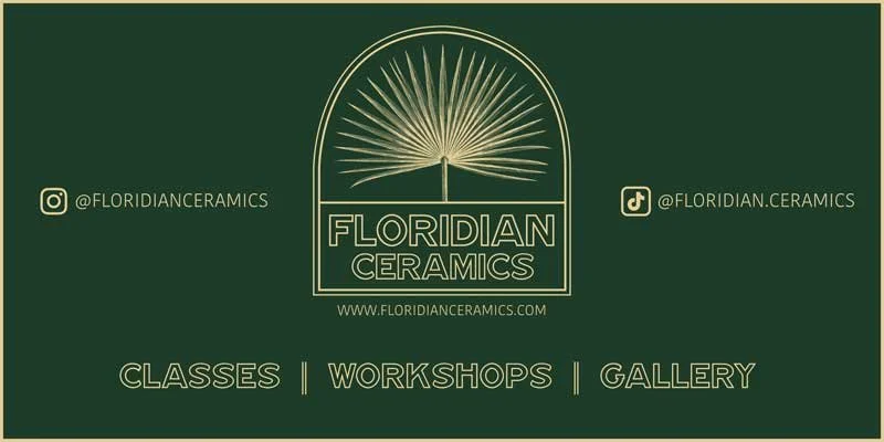 Green background with the logo of Floridian Ceramics, featuring a stylized palm, and the text for classes, workshops, and gallery, along with website and social media handles.