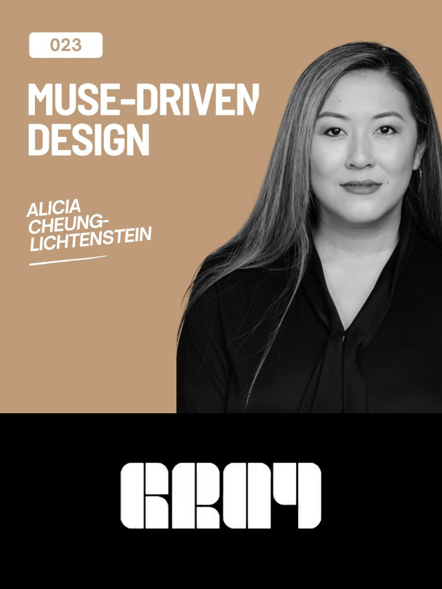 Alicia Cheung Lichtenstein Featured in GRAY Magazine Podcast: Muse-Driven Design