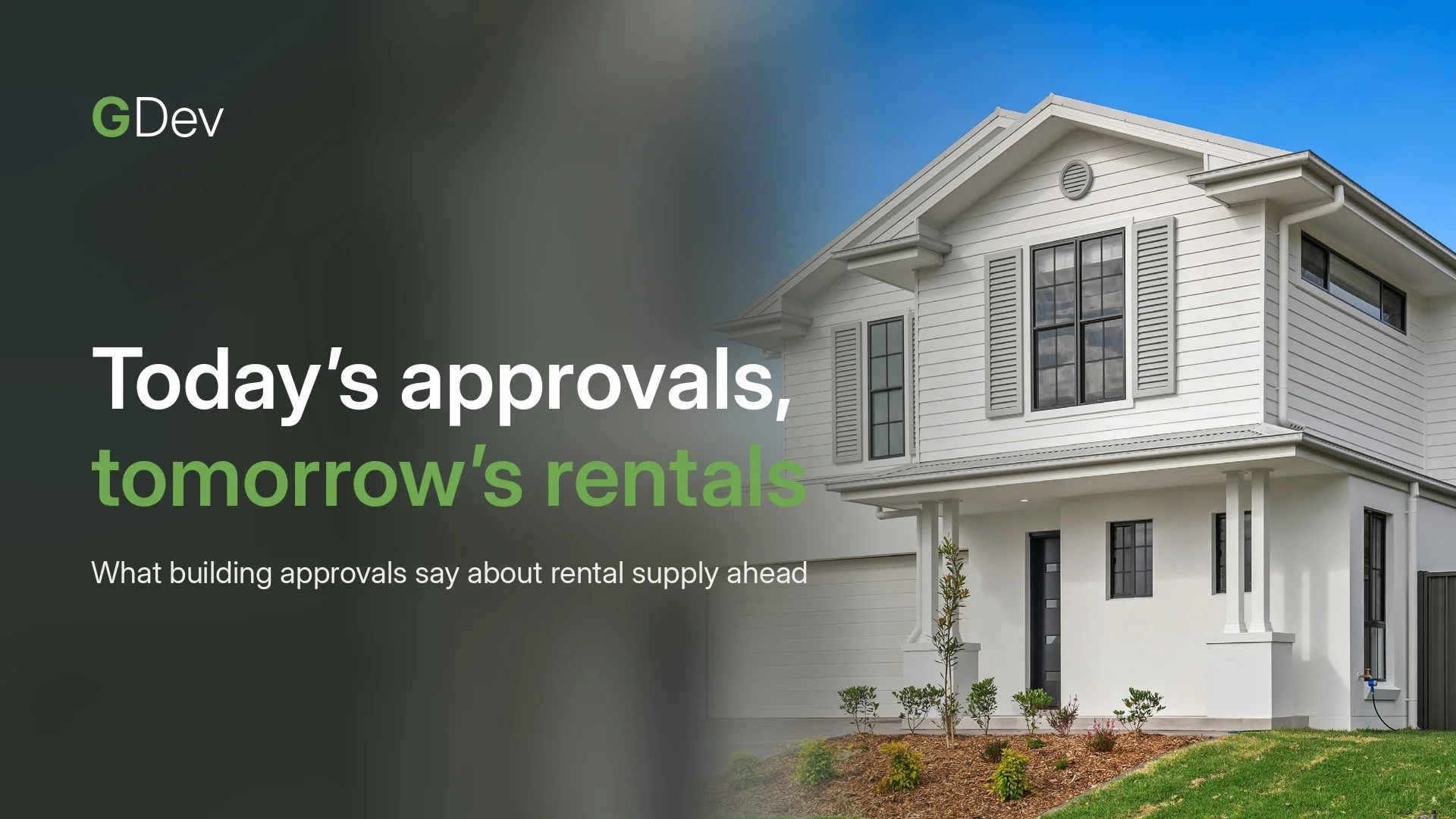 Today’s approvals are tomorrow’s rentals