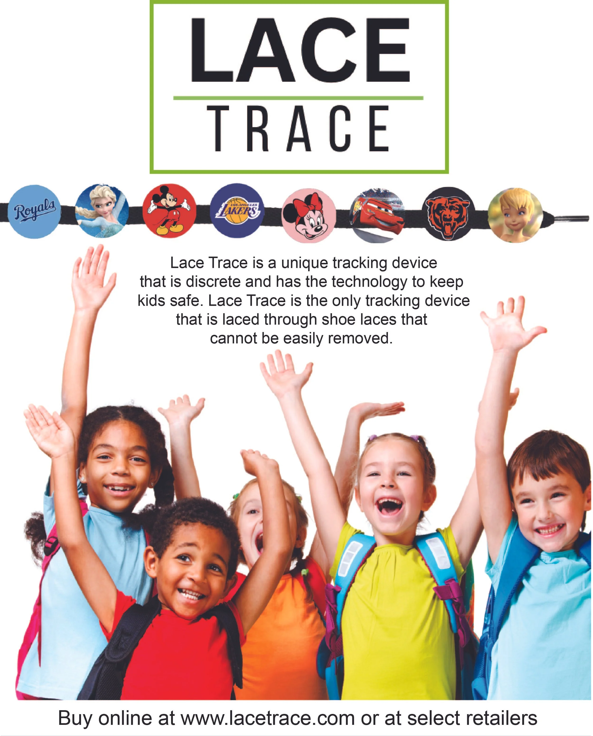 Advertisement for Lace Trace, a children's tracking device. Shows diverse group of smiling children with backpacks raising their arms. Features logos and characters on a lace strip. Includes text about the device's discreet safety technology and buyi