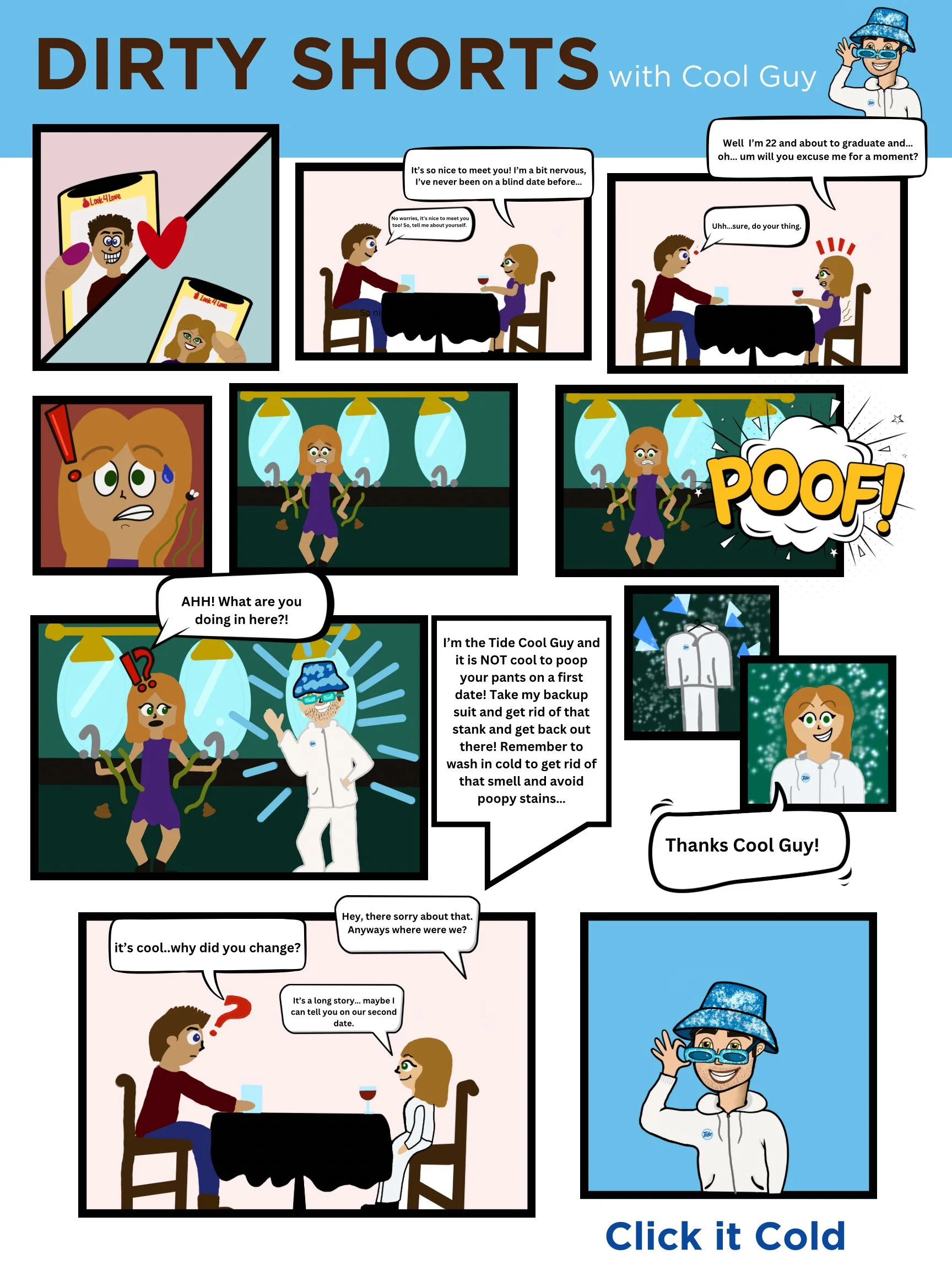 A comic strip titled 'Dirty Shorts with Cool Guy' features a cartoon couple on a blind date. The woman is embarrassed by an incident and runs to the restroom, where 'Tide Cool Guy' appears, advising her on washing out stains with cold water. She retu