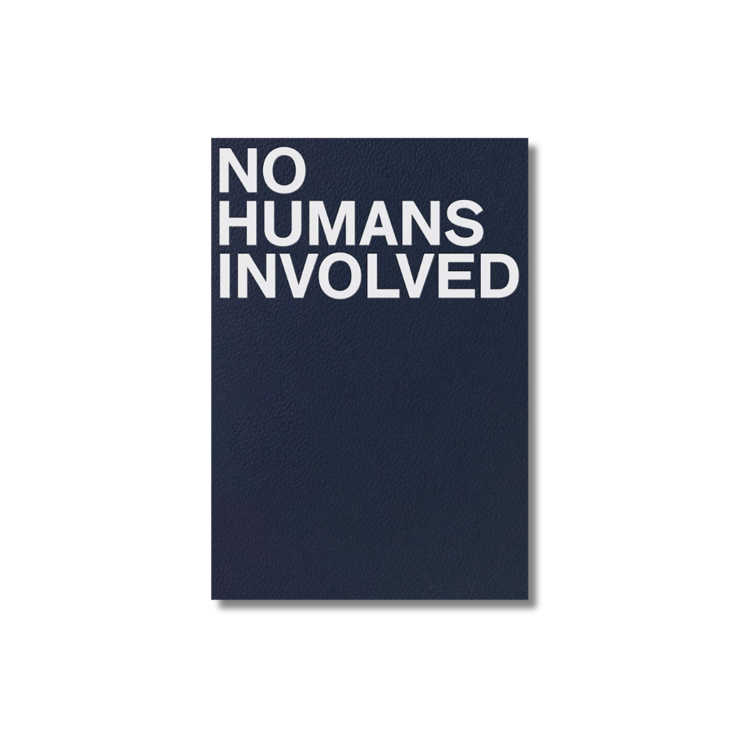 No Humans Involved