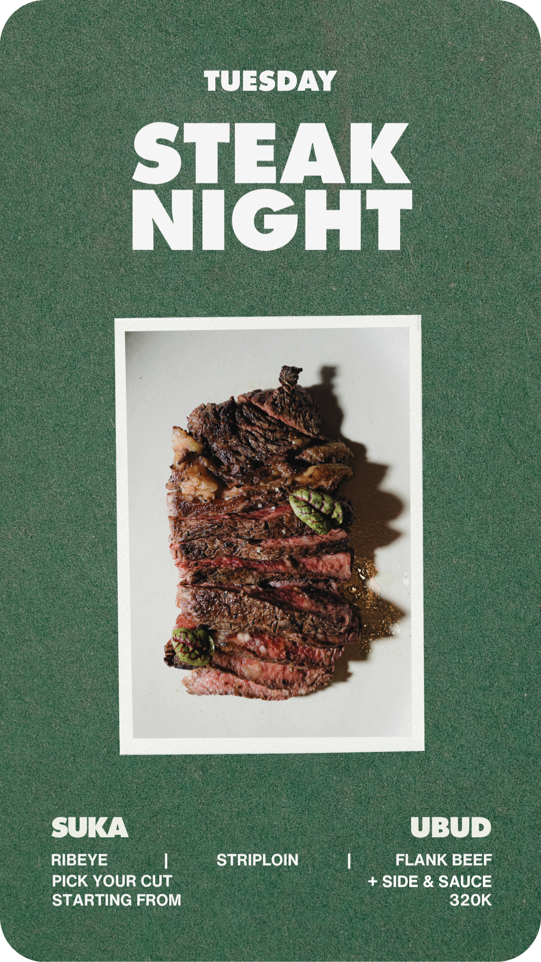 Premium cuts, perfectly grilled and served with seasonal sides every Tuesday evening.