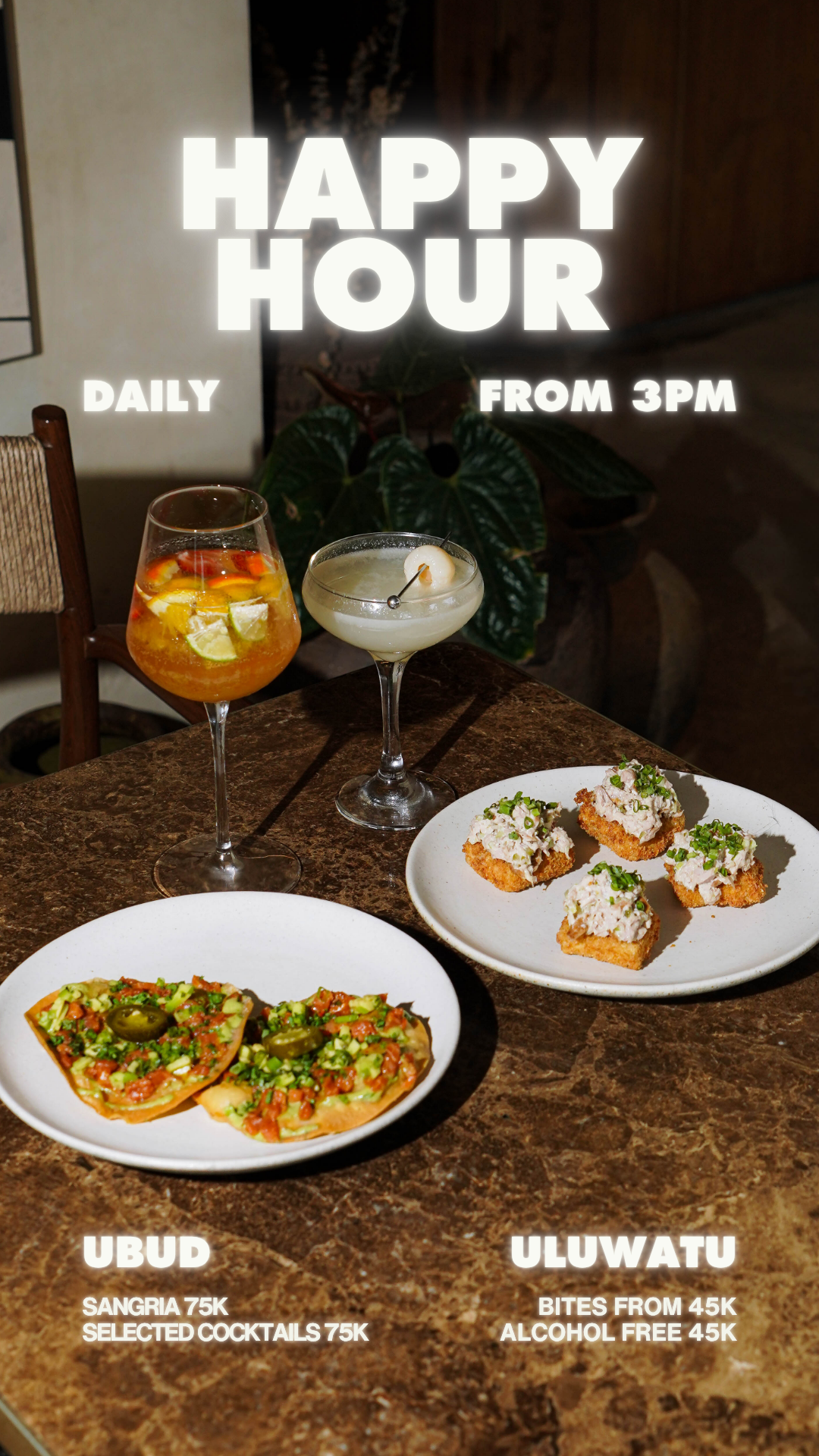 HAPPY HOUR DAILY - ALL SUKA VENUES - SANGRIA & COCKTAILS 75K - BITES FROM 45K