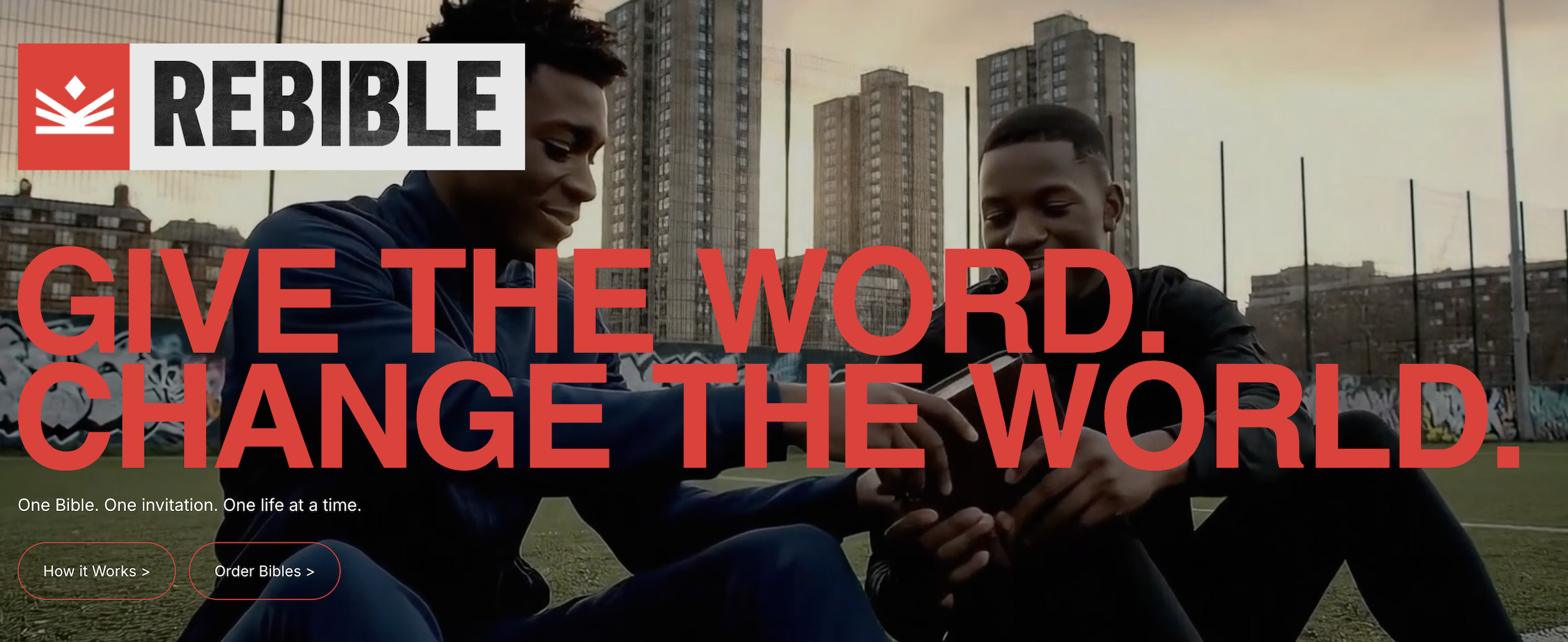 Give the world change the world Rebible campaign